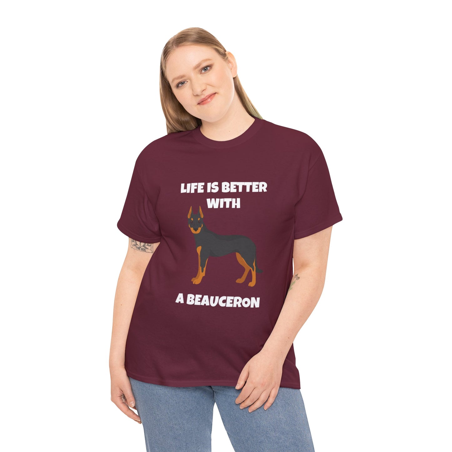 Beauceron, Beauceron Dog, Life is Better with a Beauceron, Dark Unisex Heavy Cotton Tee