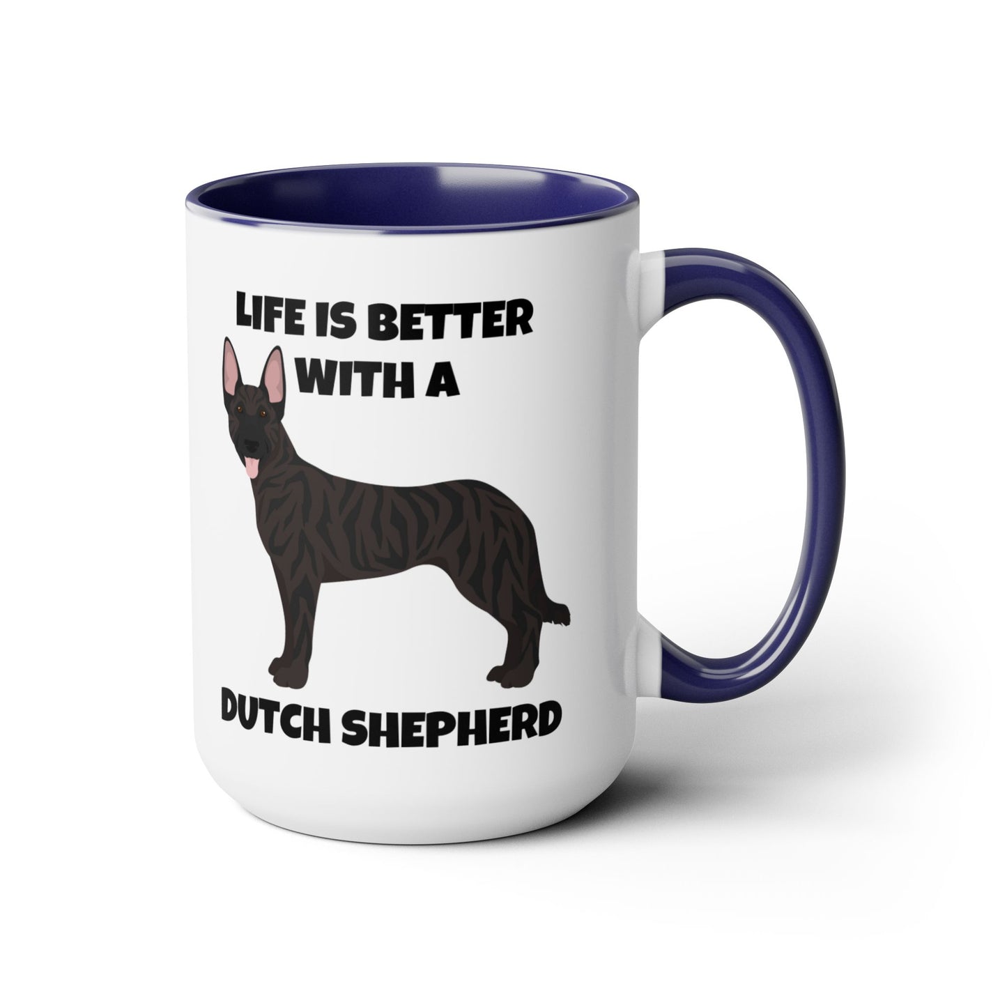 Dutch Shepherd Dog, Life is Better with a Dutch Shepherd, Two-Tone Coffee Mugs, 15oz