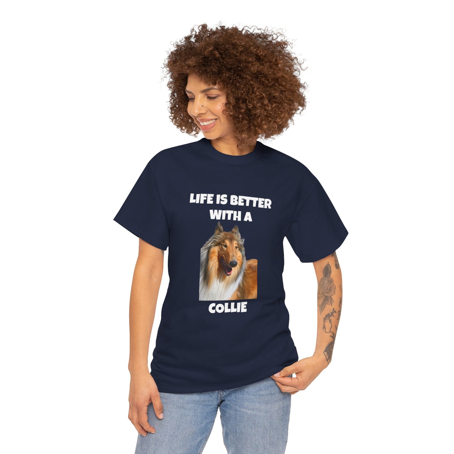 Collie Dog, Life is Better with a Collie, Dark Unisex Heavy Cotton Tee