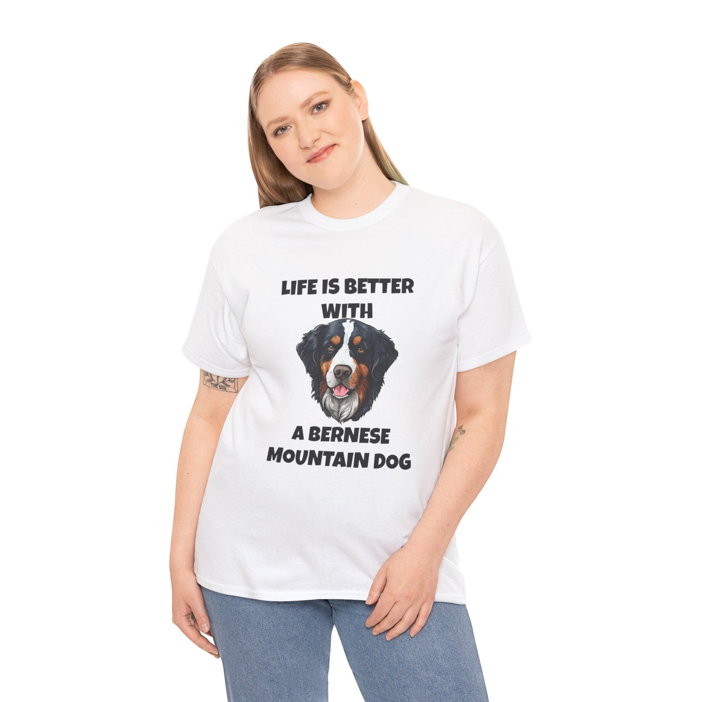 Bernese, Bernese Dog, Bernese Mountain Dog, Life is Better With a Bernese Mountain Dog, Unisex Heavy Cotton Tee