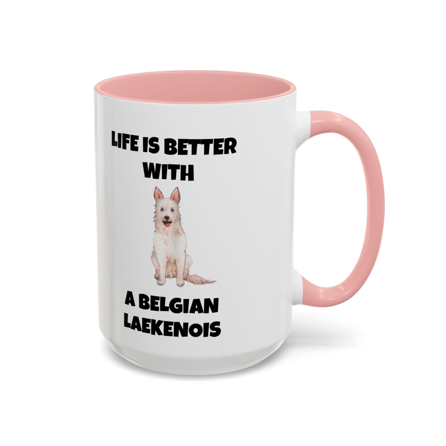 Belgian Laekenois, Belgian Laekenois Dog, Laekenois, Life is Better with a Belgian Laekenois, Accent Coffee Mug (11, 15oz)