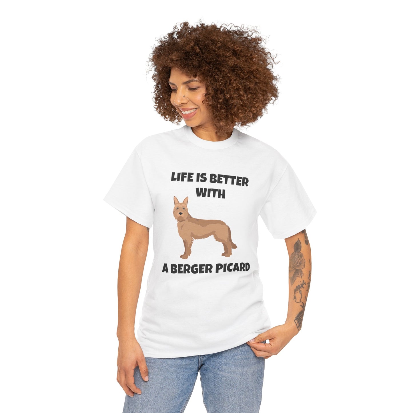 Berger Picard, Berger Picard Dog, Life is Better With a Berger Picard, Unisex Heavy Cotton Tee