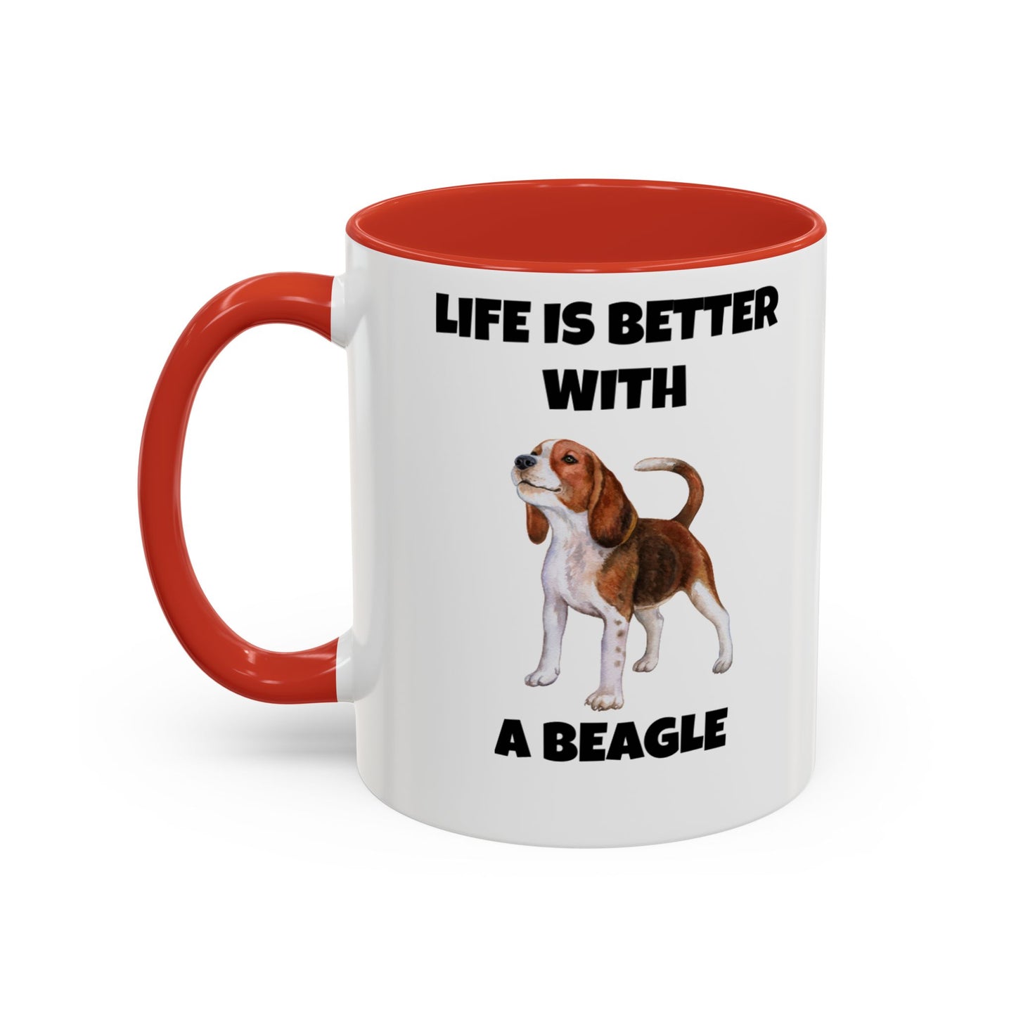 Beagle, Beagle Dog, Life Is Better With A Beagle, Accent Coffee Mug (11, 15oz)