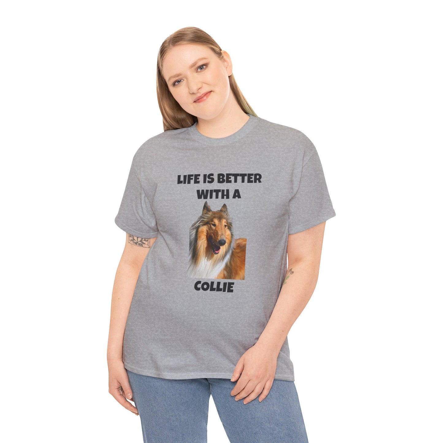 Collie Dog, Life is Better with a Collie, Unisex Heavy Cotton Tee