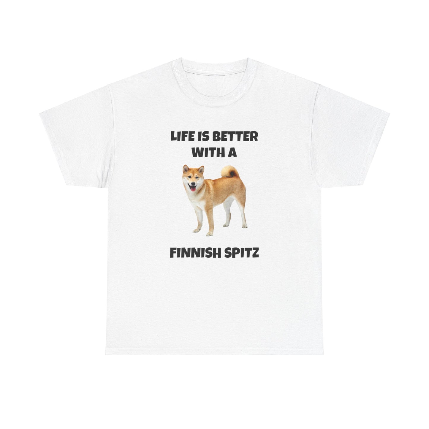 Finnish Spitz, Finnish Spitz Dog, Life is Better with a Finnish Spitz, Unisex Heavy Cotton Tee