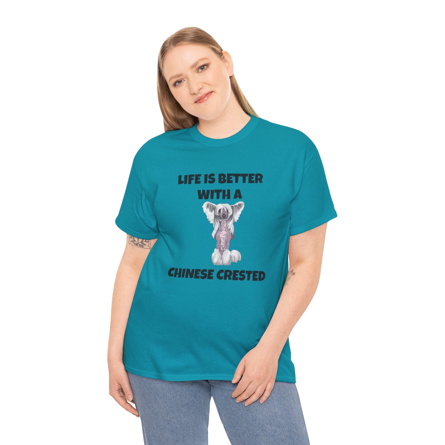 Chinese Crested Dog, Life is Better with a Chinese Crested, Unisex Heavy Cotton Tee