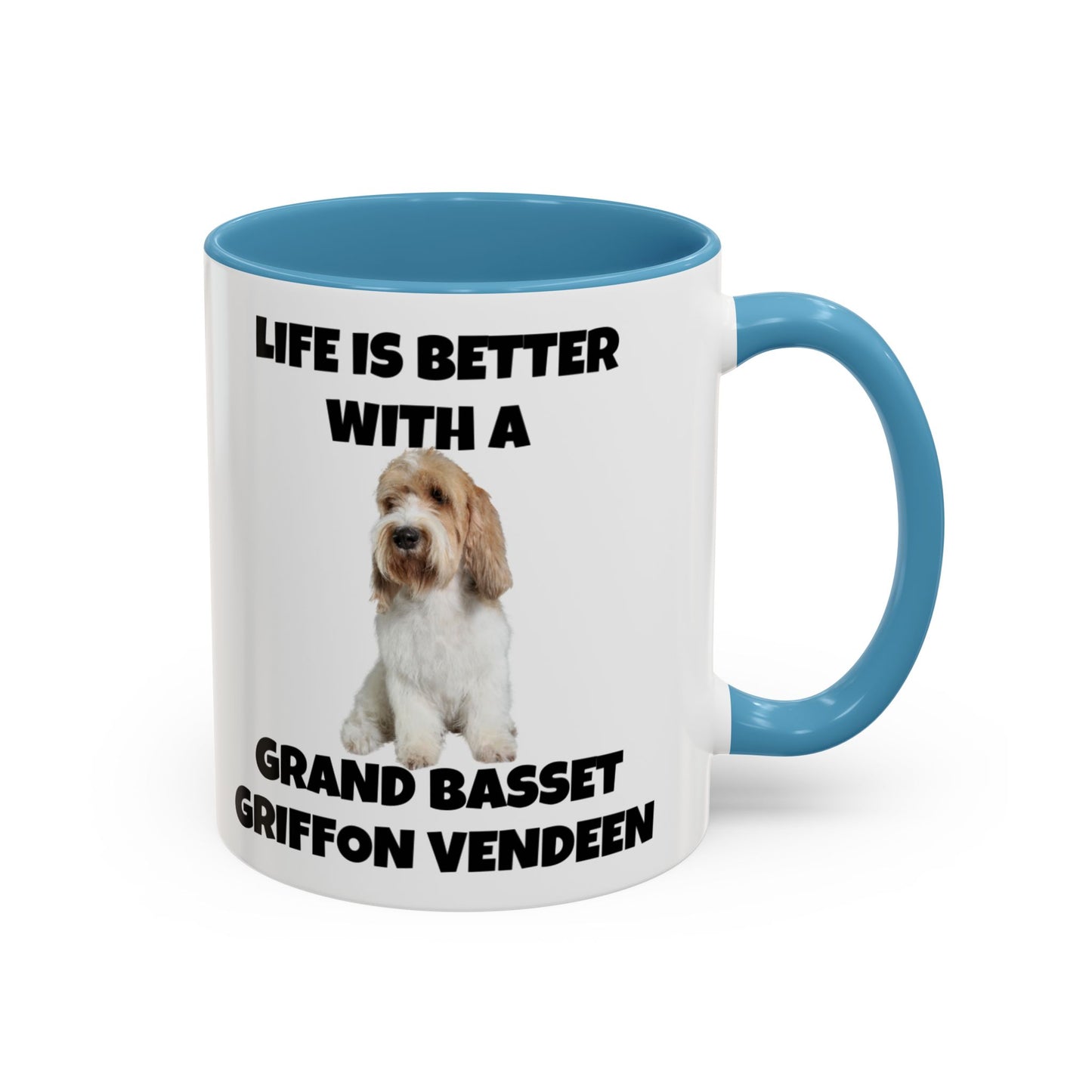 Grand Basset Griffon Vendeen, Grand Basset Griffon Vendeen Dog, Life is Better with a Grand Basset Griffon Vendeen, GBGV, Accent Coffee Mug (11, 15oz)