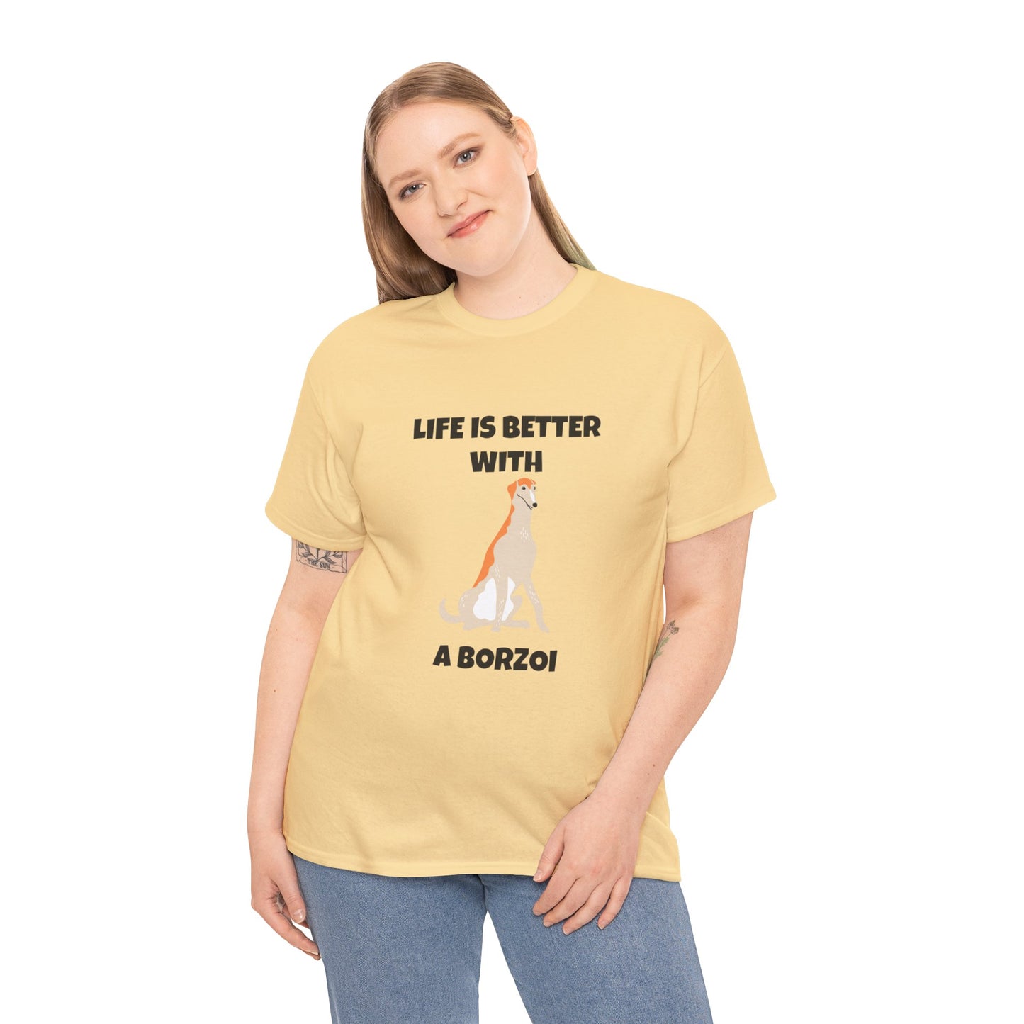 Borzoi, Borzoi Dog, Life is Better with a Borzoi, Unisex Heavy Cotton Tee