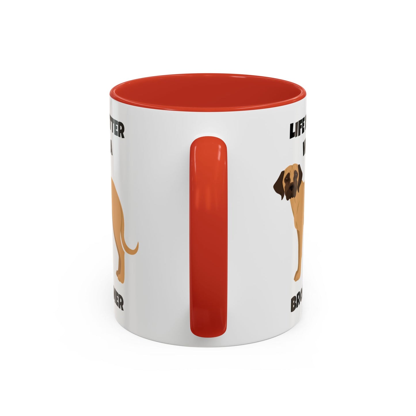 Broholmer, Broholmer Dog, Life is Better with a Broholmer, Accent Coffee Mug (11, 15oz)