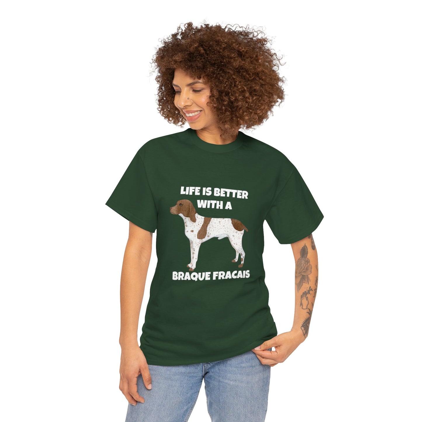 Braque Francais, Braque Francais Dog, Life is Better with a Braque Francais, Dark Unisex Heavy Cotton Tee