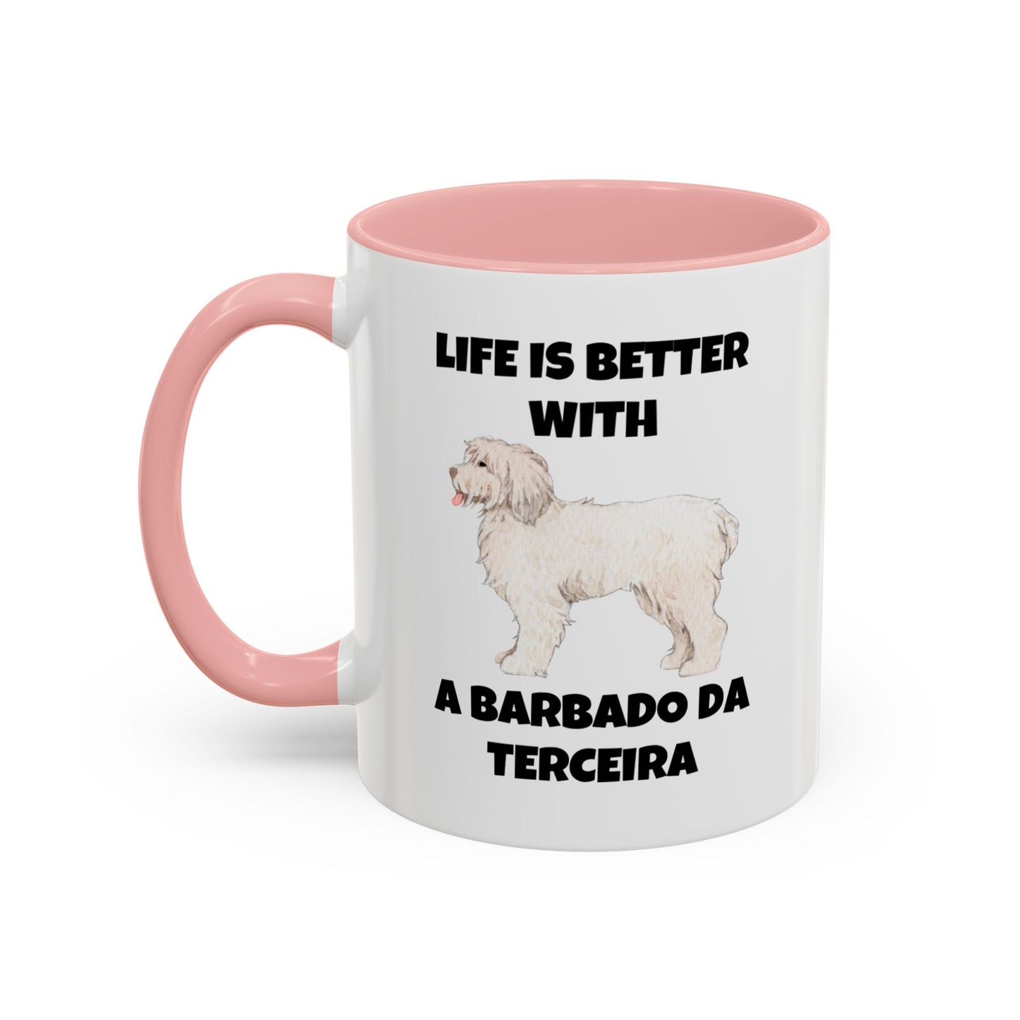 Barbado da Terceira, Barbado da Terceira Dog, Life is Better with a Barbado da Terceira, Accent Coffee Mug (11, 15oz)