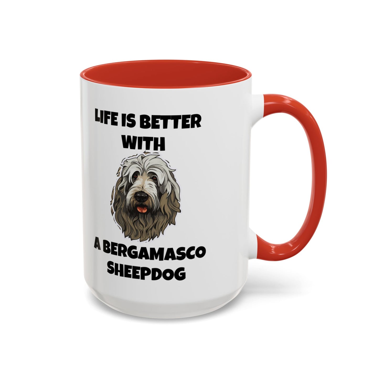 Bergamasco Sheepdog, Bergamasco Sheep Dog, Life is Better with a Bergamasco Sheepdog, Accent Coffee Mug (11, 15oz)