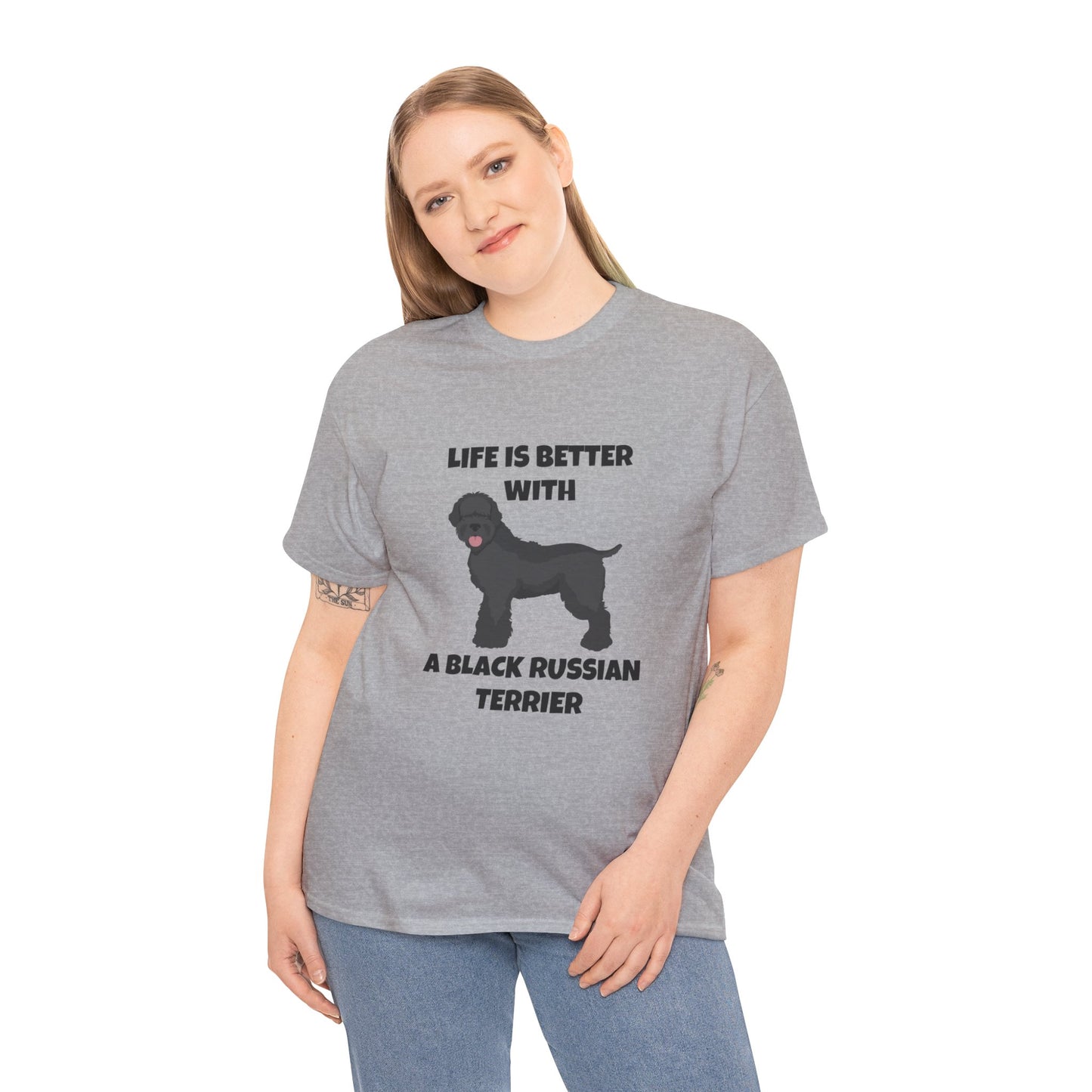 Black Russian Terrier, Black Russian Terrier Dog, Life is Better with a Black Russian Terrier, Unisex Heavy Cotton Tee