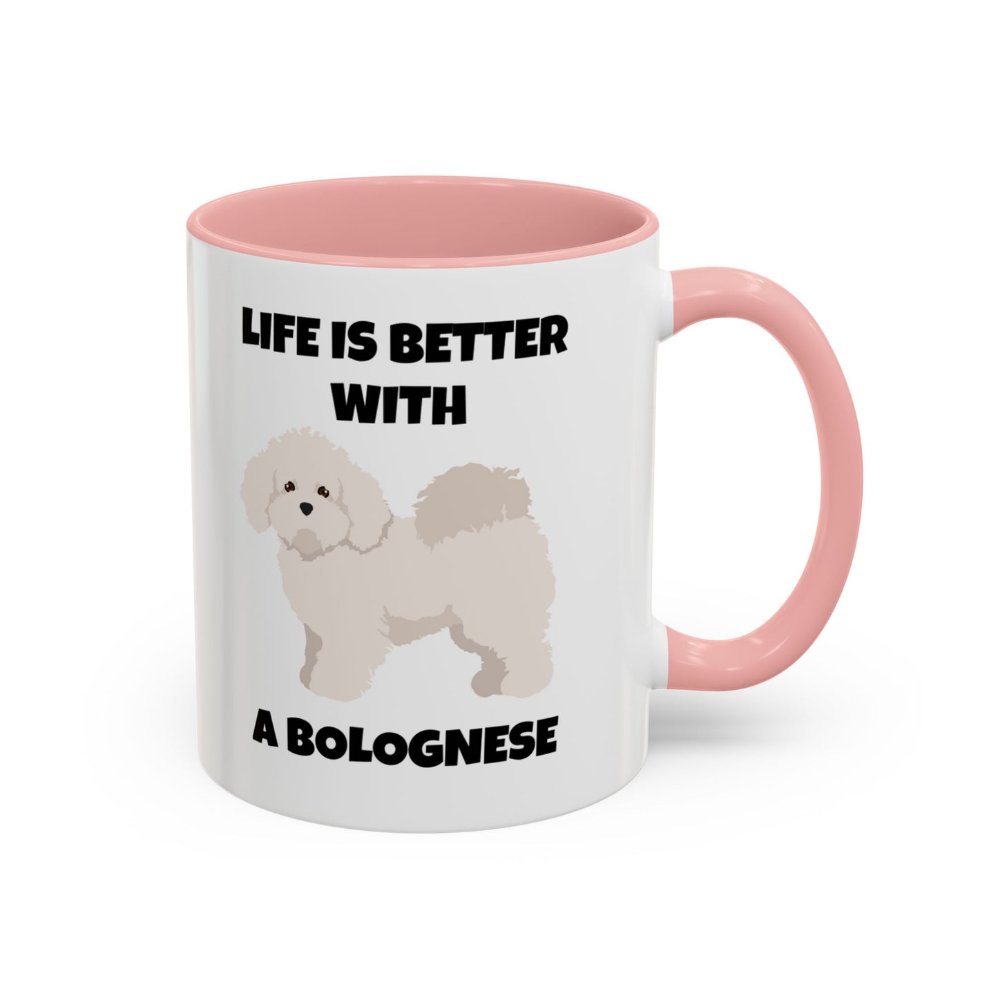 Bolognese, Bolognese Dog, Life is Better with a Bolognese, Accent Coffee Mug (11, 15oz)