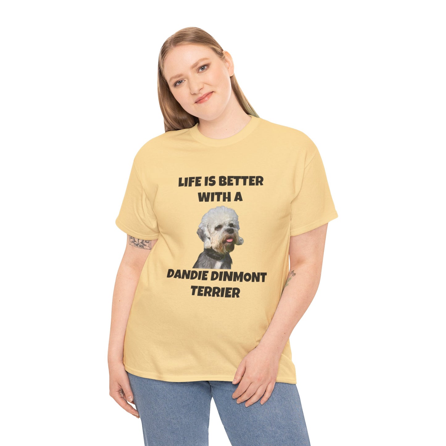Dandie Dinmont Terrier Dog, Life is Better with a Dandie Dinmont Terrier, Unisex Heavy Cotton Tee