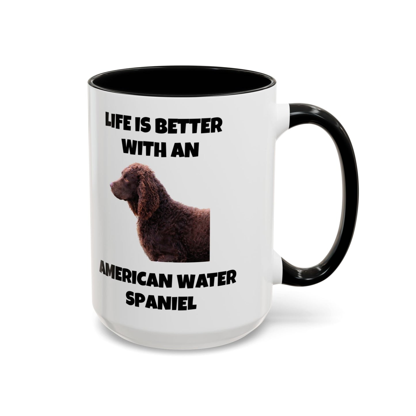 American Water Spaniel, Water Spaniel, American Water Spaniel Dog, Life is Better with an American Water Spaniel, Accent Coffee Mug (11, 15oz)