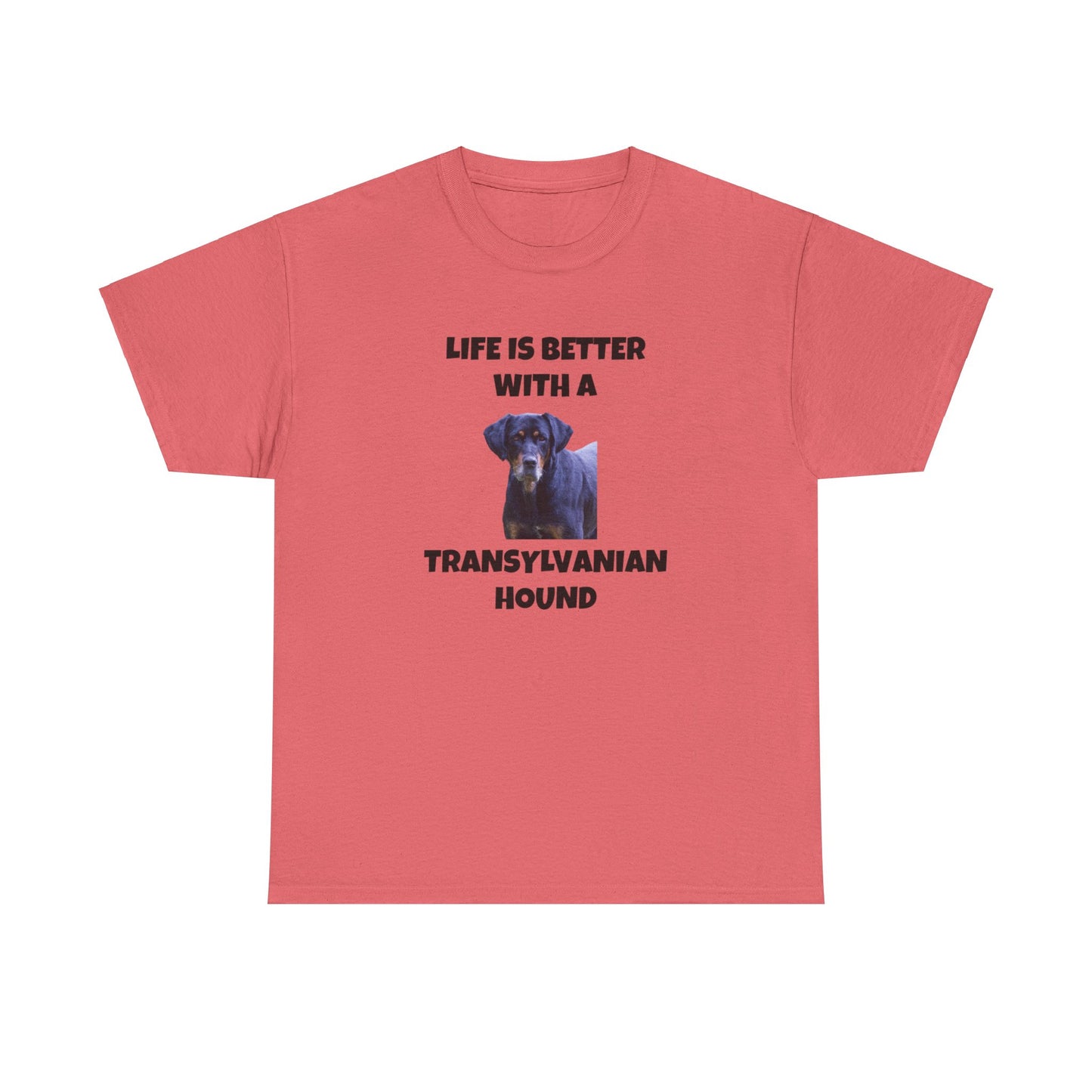 Transylvanian Hound, Life is Better with a Transylvanian Hound, Unisex Heavy Cotton Tee