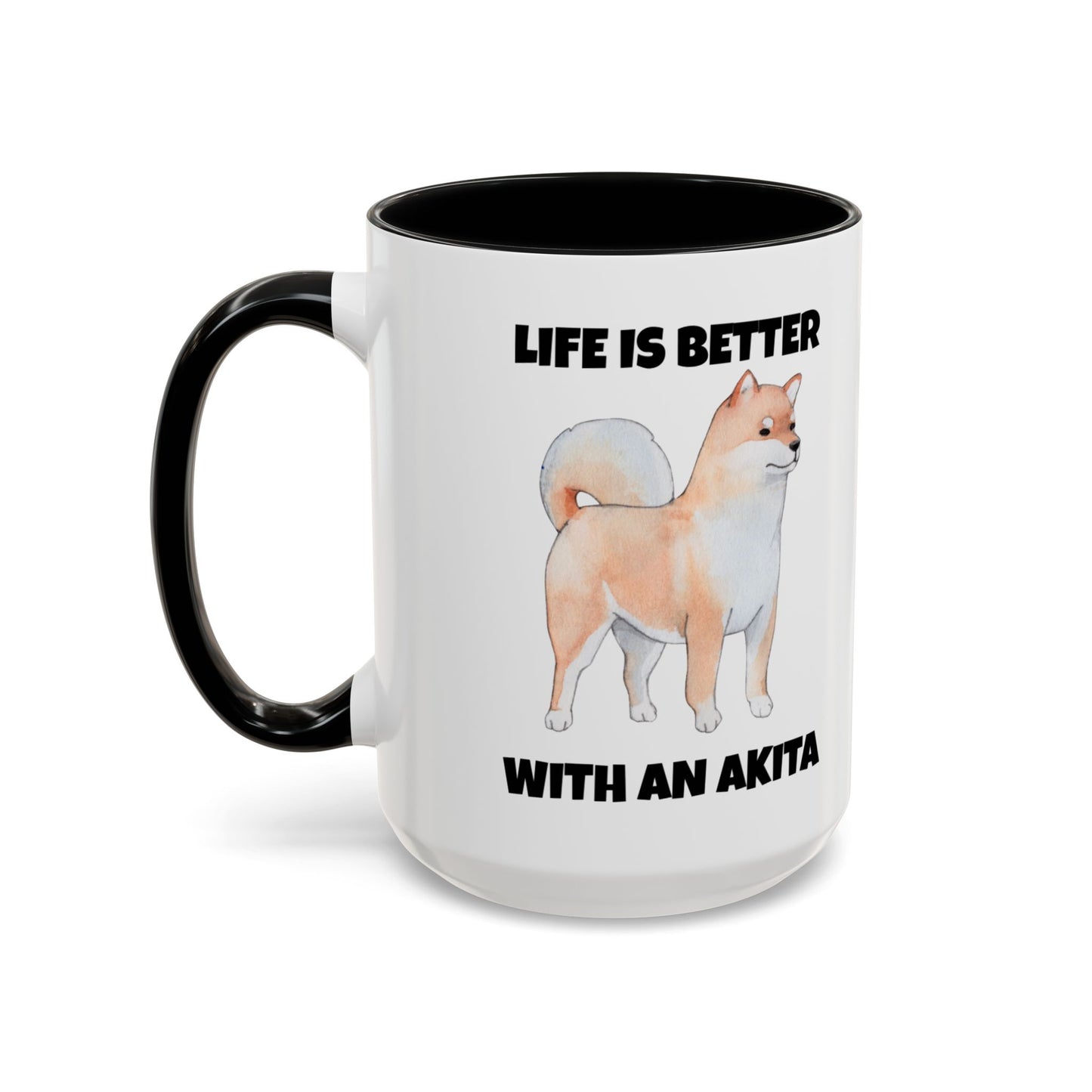 Akita, Akita Dog, Life is Better with an Akita, Accent Coffee Mug (11, 15oz)