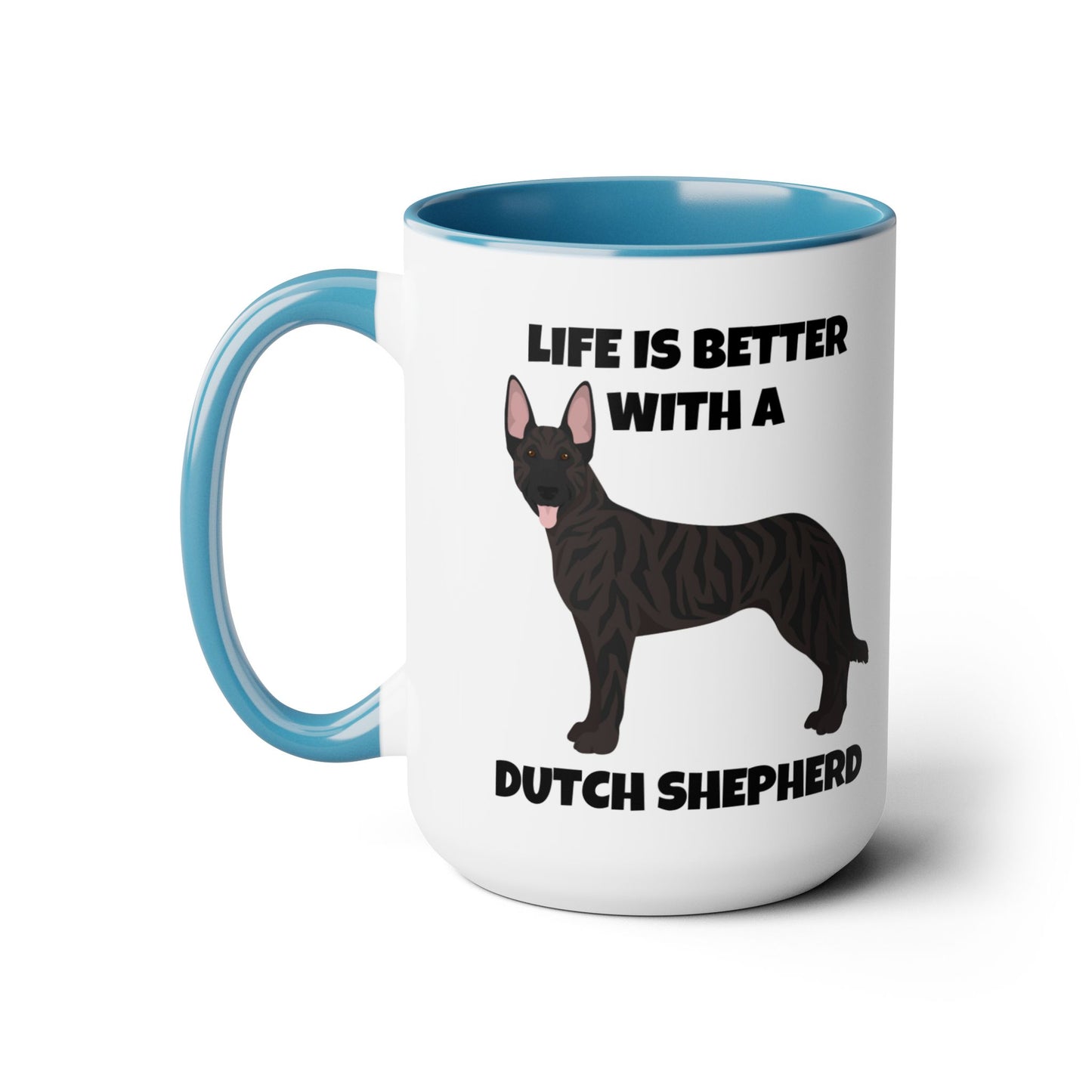 Dutch Shepherd Dog, Life is Better with a Dutch Shepherd, Two-Tone Coffee Mugs, 15oz