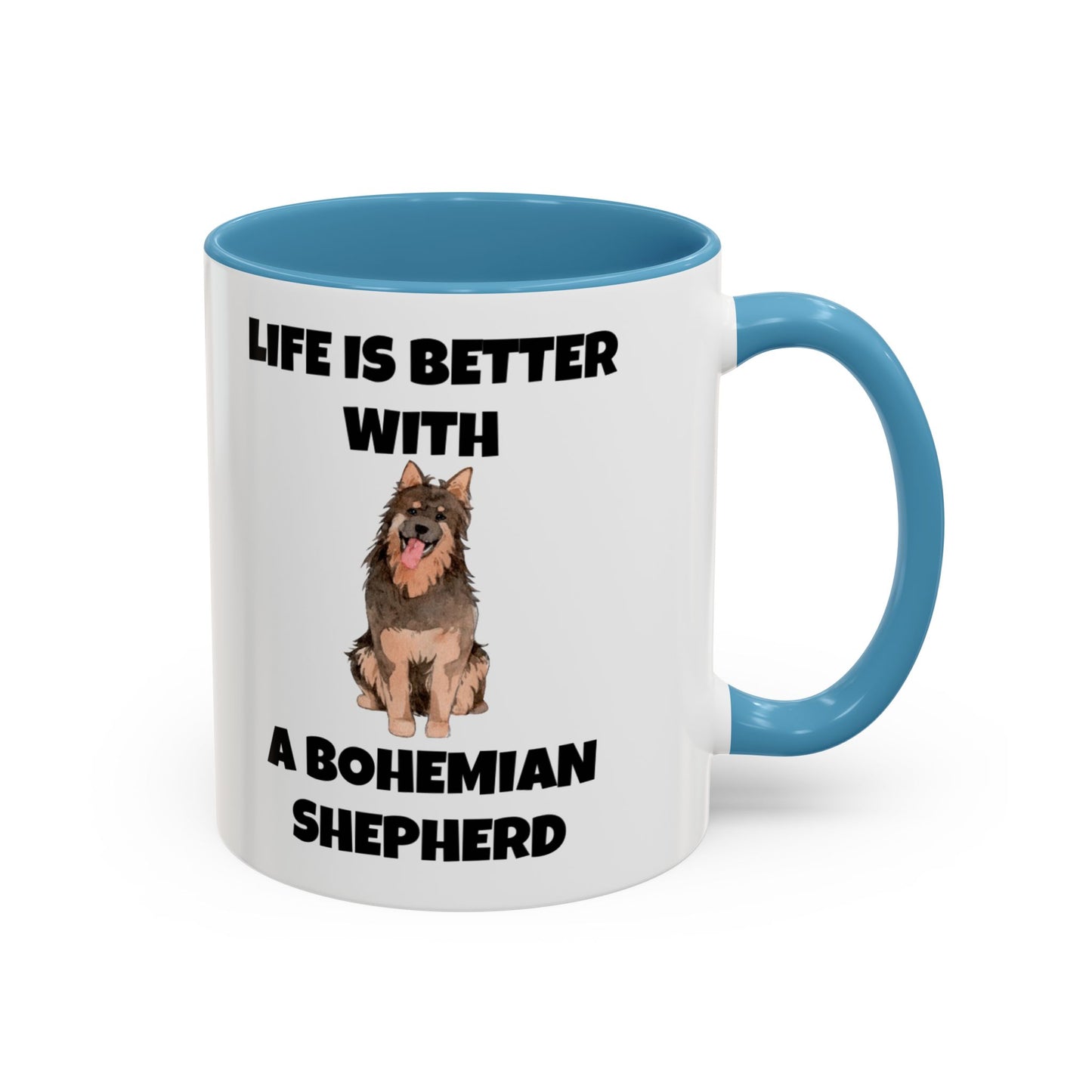 Bohemian Shepherd, Bohemian Shepherd Dog, Life is Better with a Bohemian Shepherd, Accent Mug (11, 15oz)