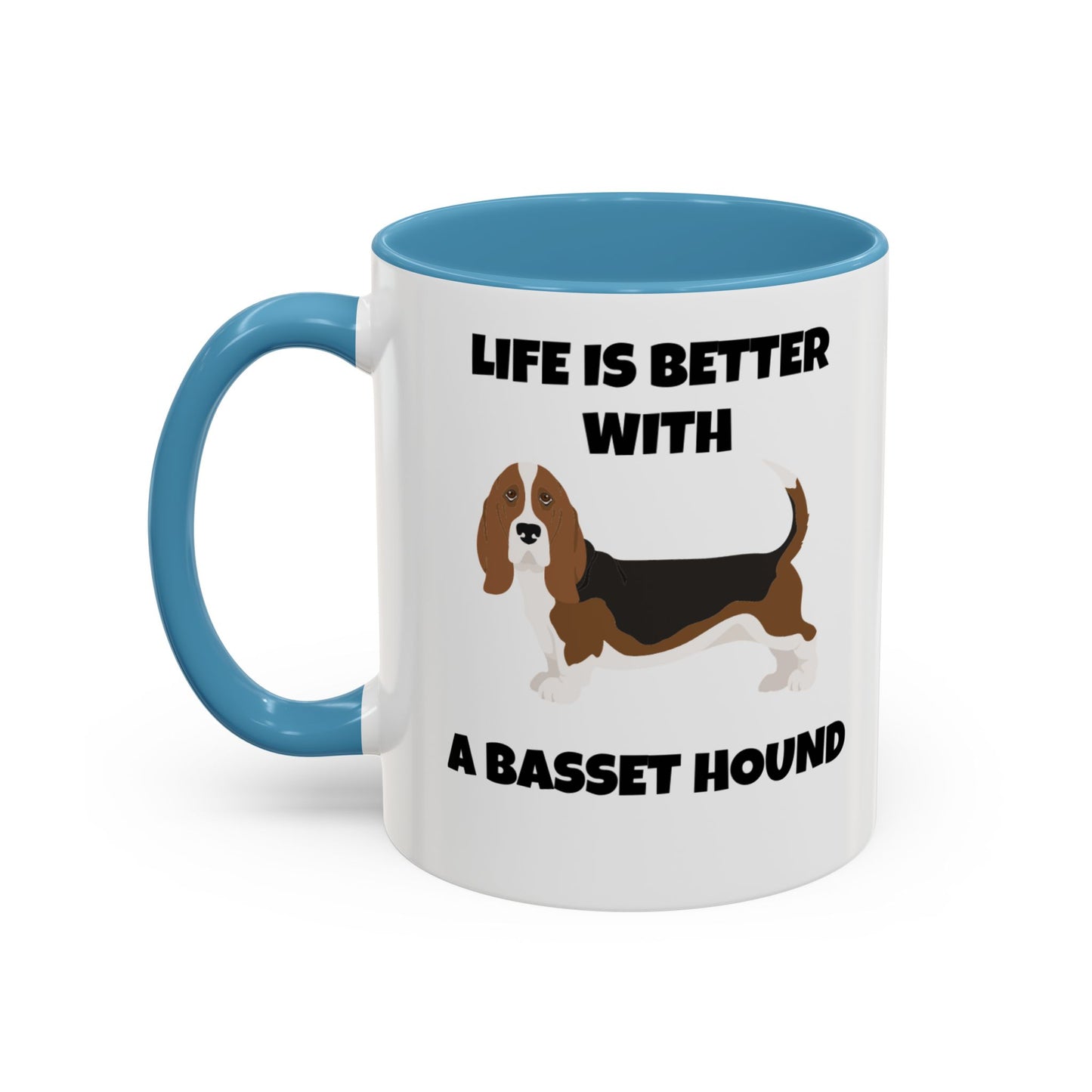 Basset, Basset Hound, Basset Dog, Life is Better With A Basset Hound, Accent Mug (11, 15oz)