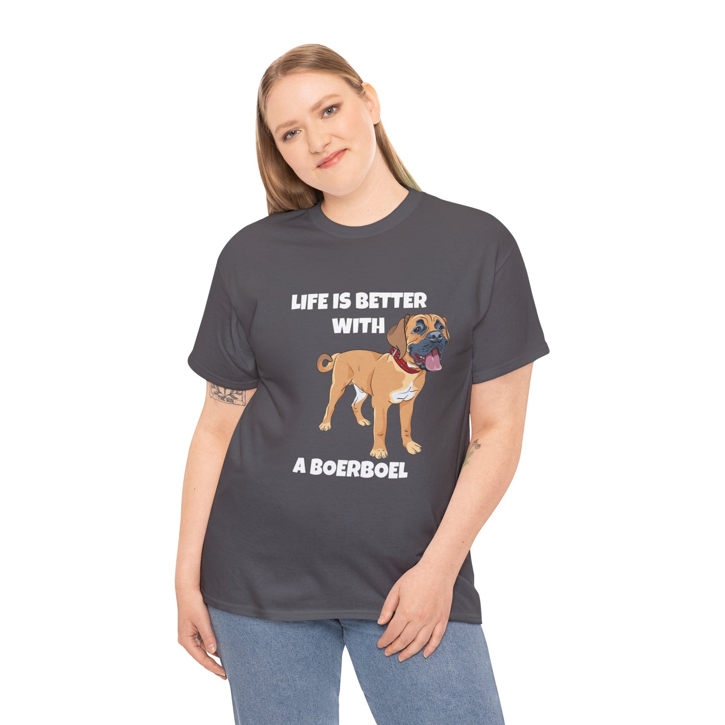 Boerboel, Boerboel Dog, Life is Better with a Boerboel, Dark Unisex Heavy Cotton Tee