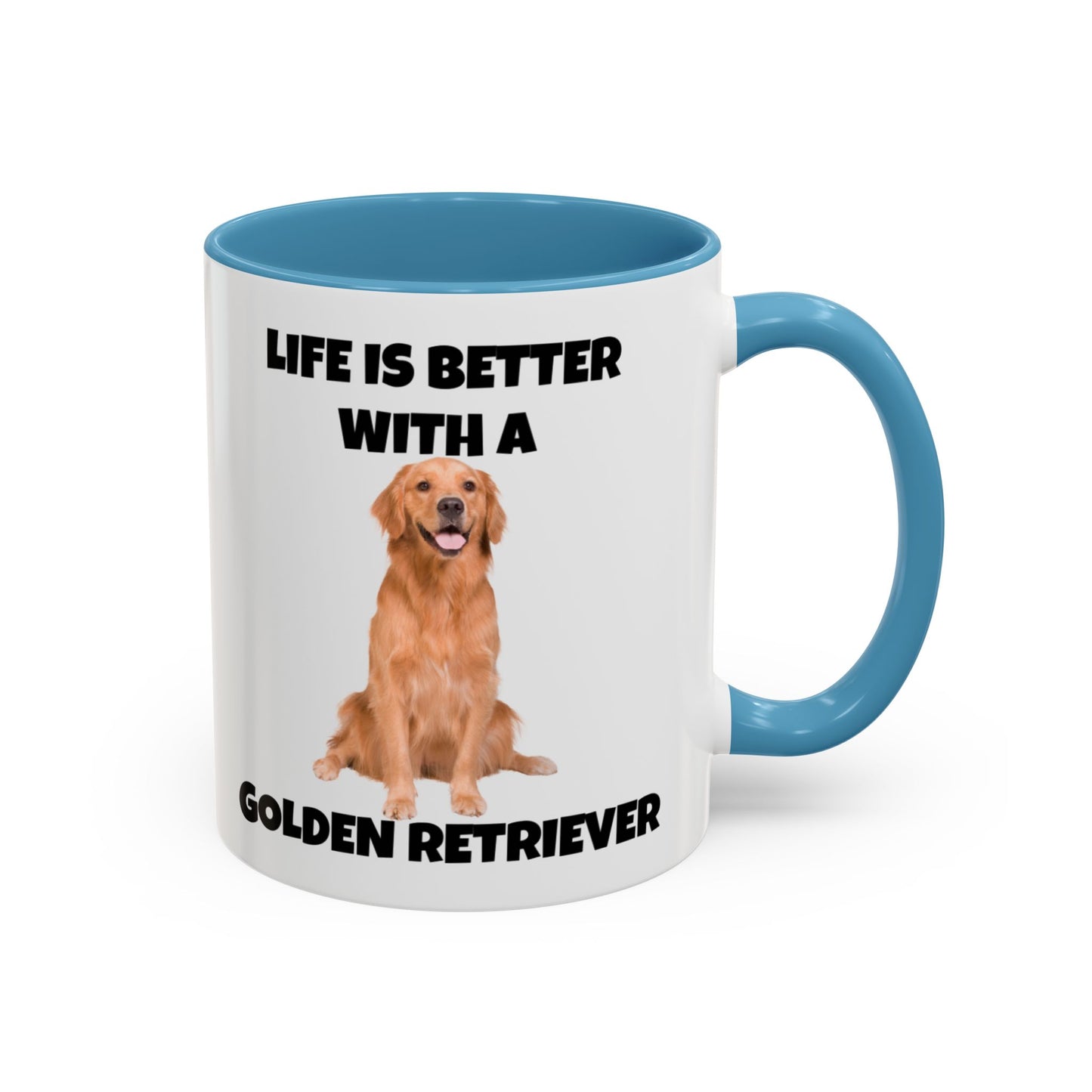 Golden Retriever, Golden Retriever Dog, Life is Better with a Golden Retriever, Accent Coffee Mug (11, 15oz)