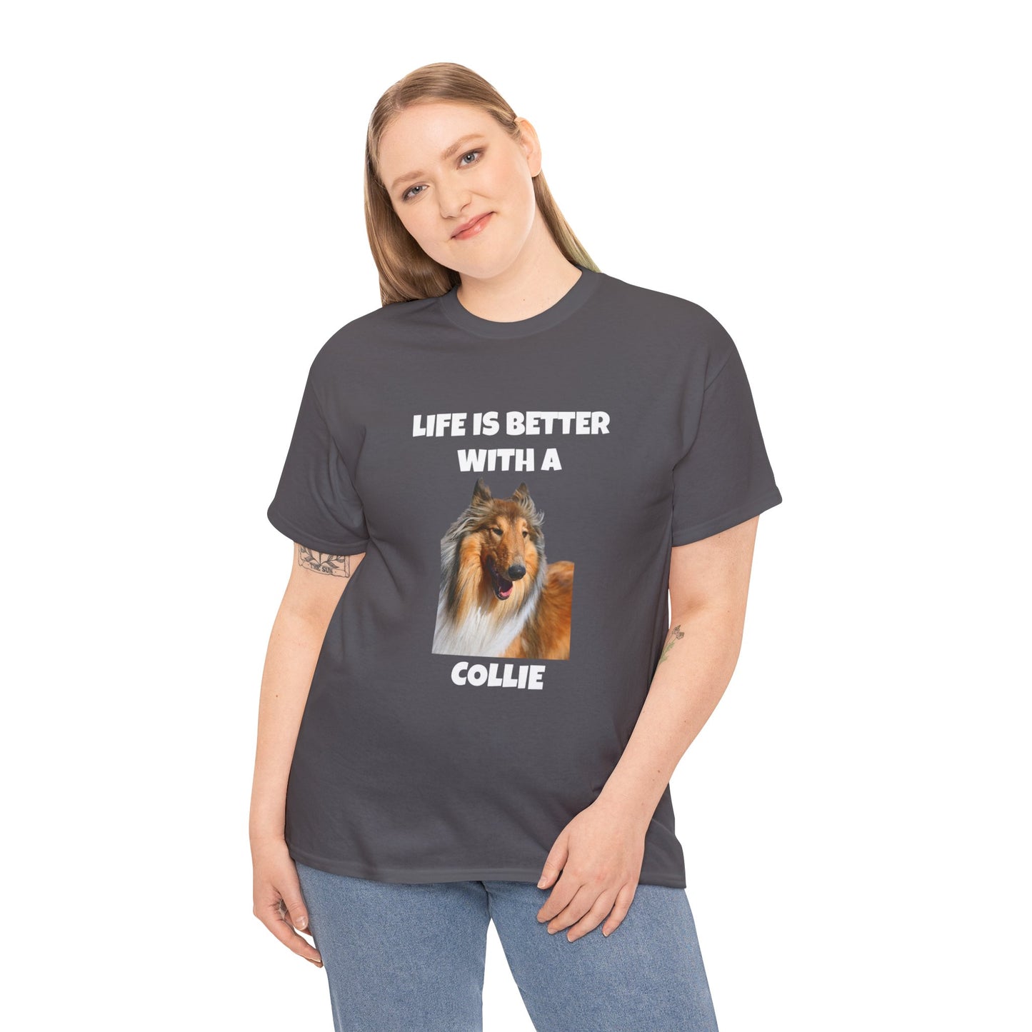 Collie Dog, Life is Better with a Collie, Dark Unisex Heavy Cotton Tee