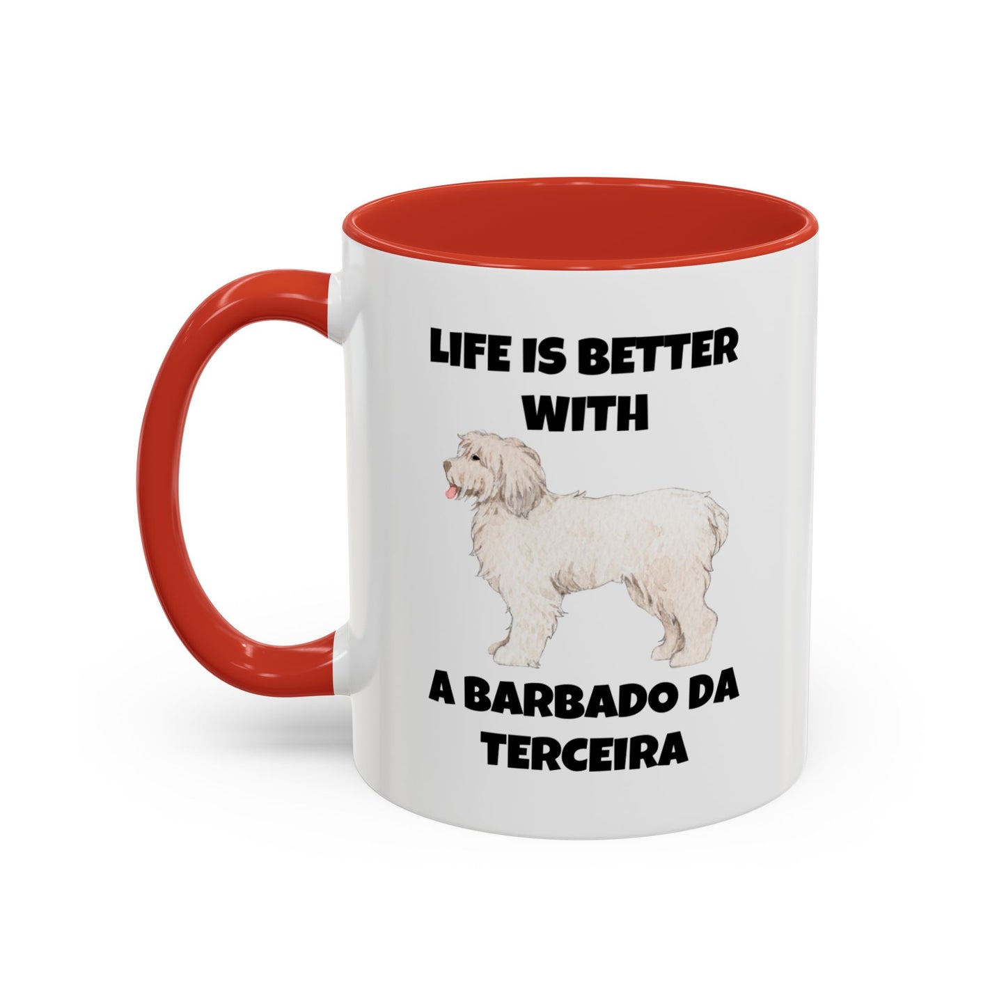 Barbado da Terceira, Barbado da Terceira Dog, Life is Better with a Barbado da Terceira, Accent Coffee Mug (11, 15oz)