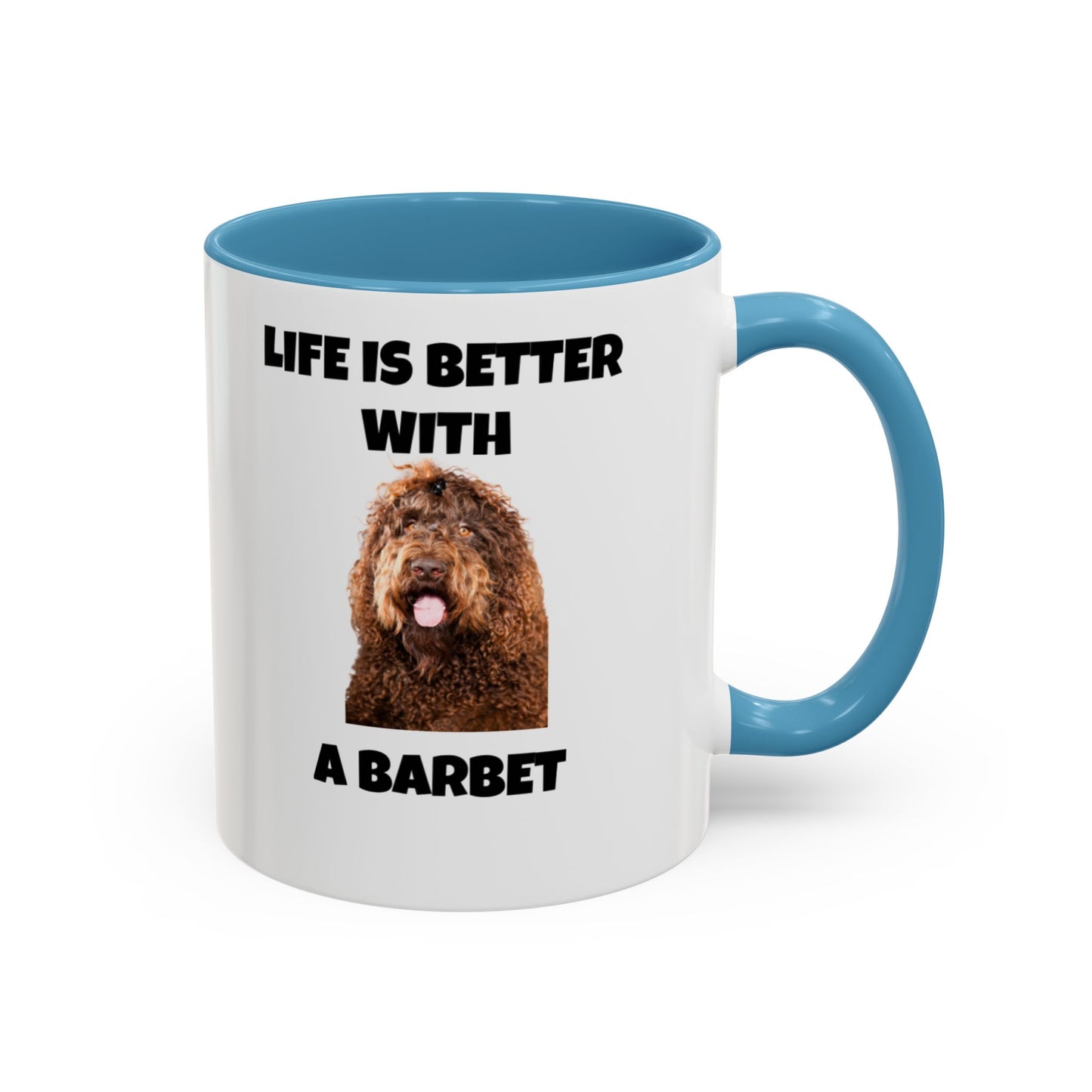 Barbet, Barbet Dog, Life is Better With a Barbet, Accent Coffee Mug (11, 15oz)