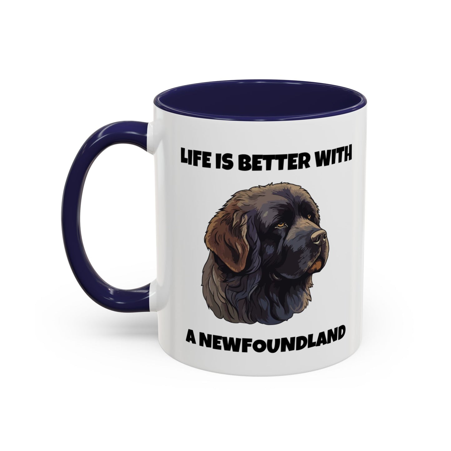 Newfoundland, Newfoundland Dog, Newfie, Life is Better with a Newfoundland, Accent Coffee Mug (11, 15oz)