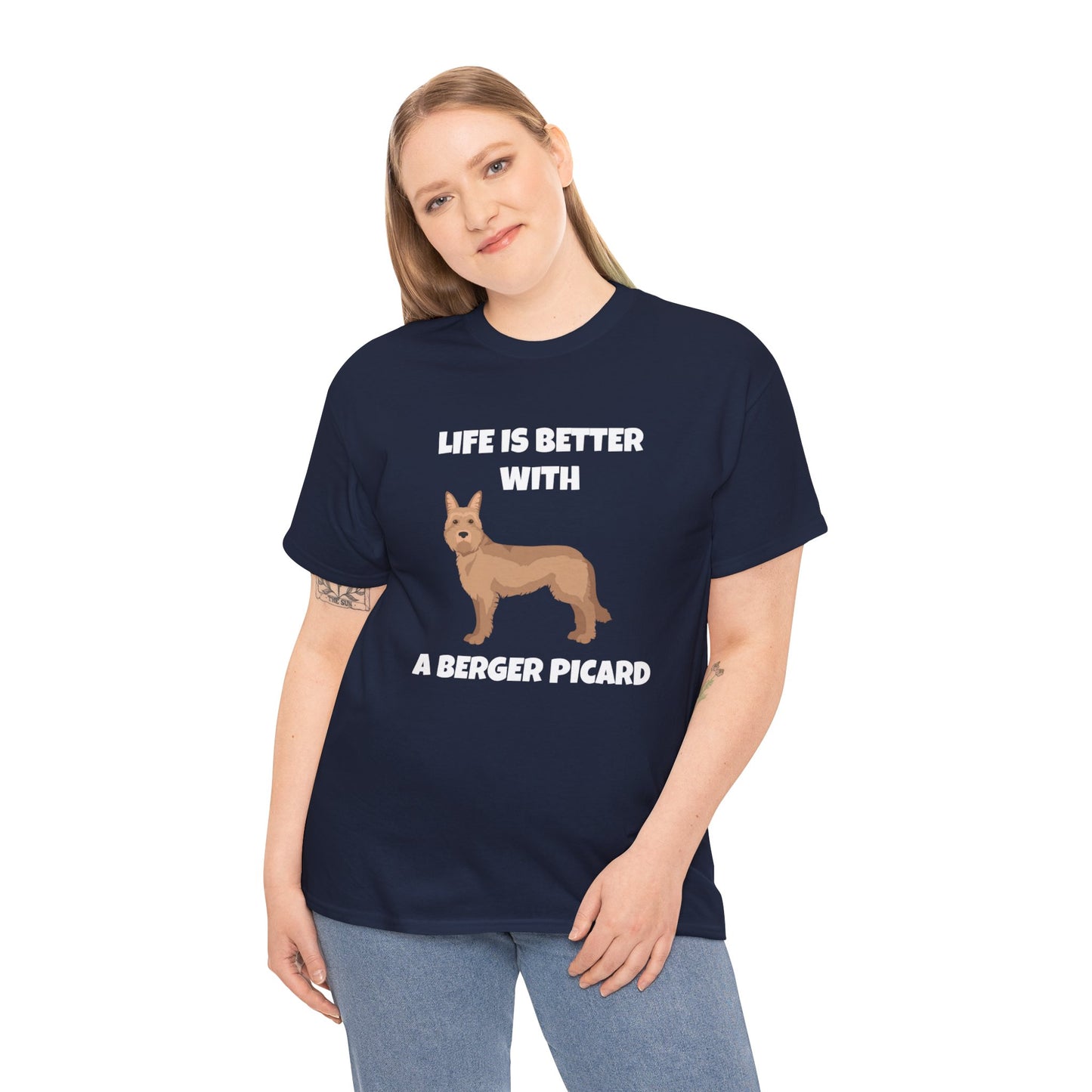 Berger Picard, Berger Picard Dog, Life is Better With a Berger Picard, Dark Unisex Heavy Cotton Tee