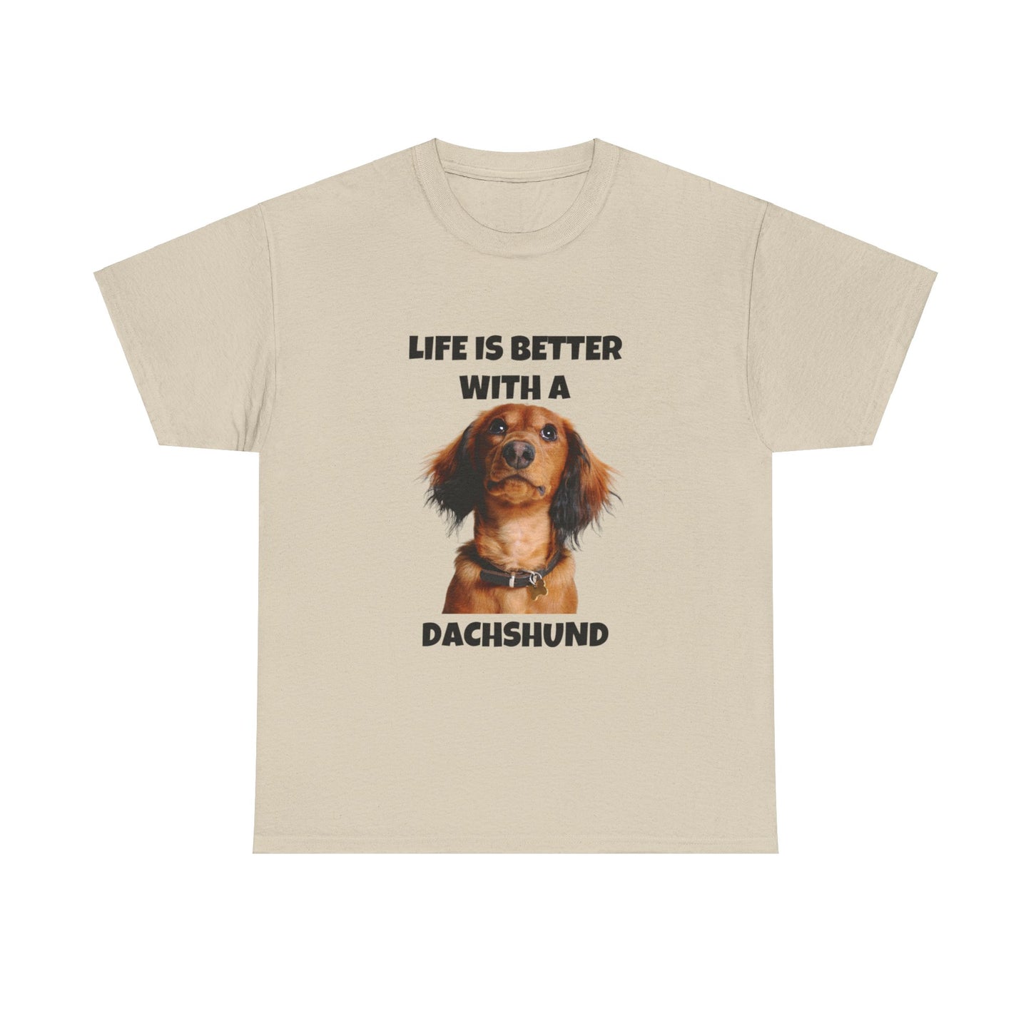 Dachshund Dog, Red Dachshund, Life is Better with a Dachshund, Unisex Heavy Cotton Tee