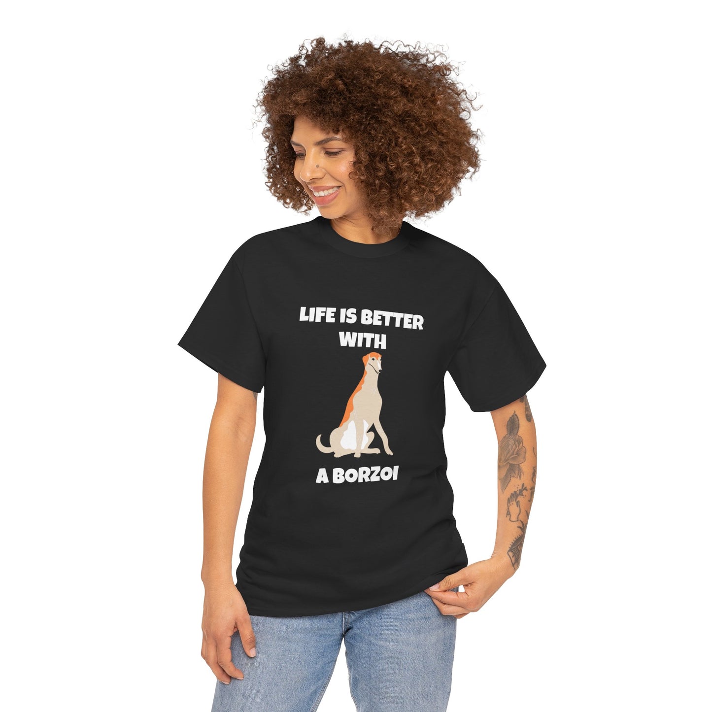 Borzoi, Borzoi Dog, Life is Better with a Borzoi, Dark Unisex Heavy Cotton Tee