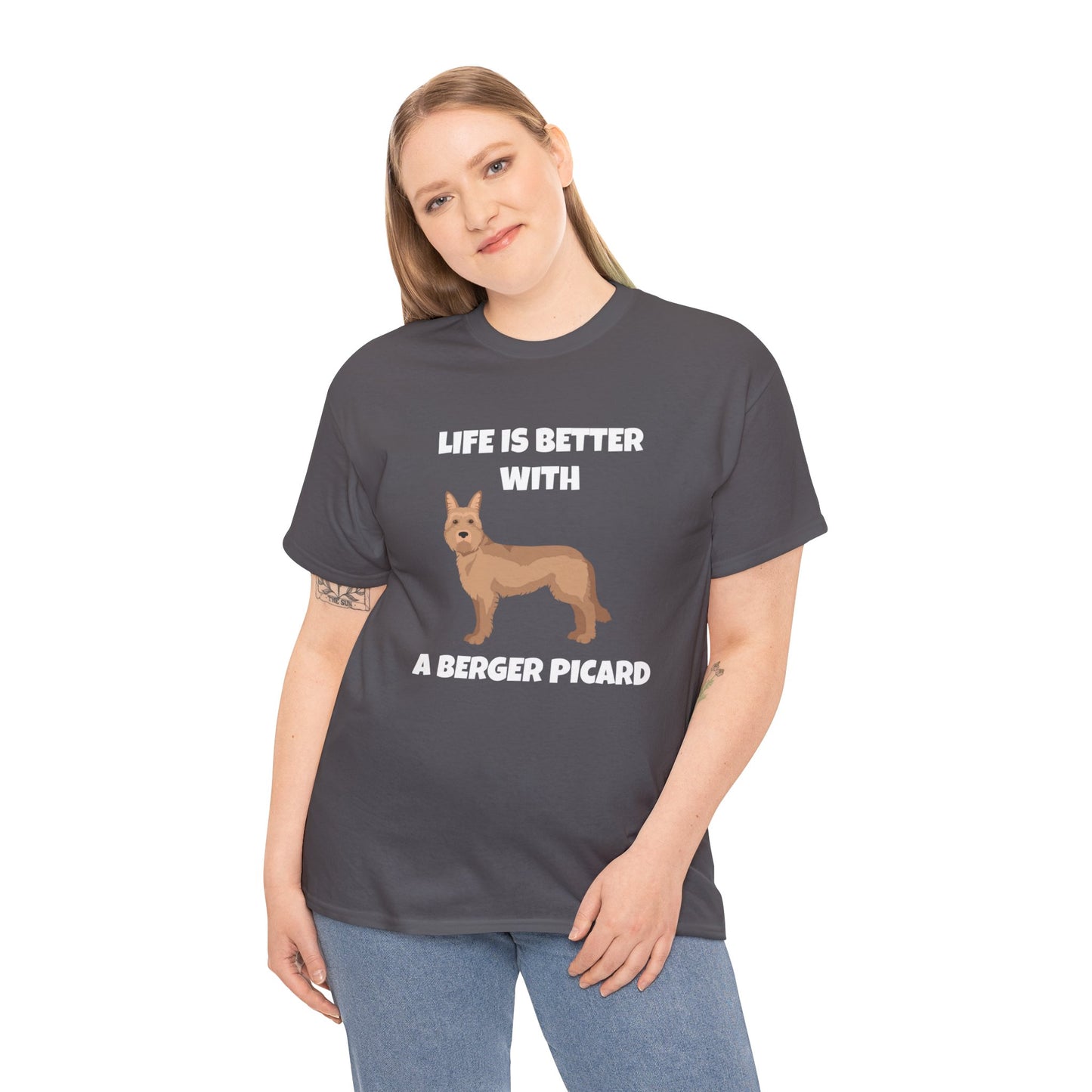 Berger Picard, Berger Picard Dog, Life is Better With a Berger Picard, Dark Unisex Heavy Cotton Tee