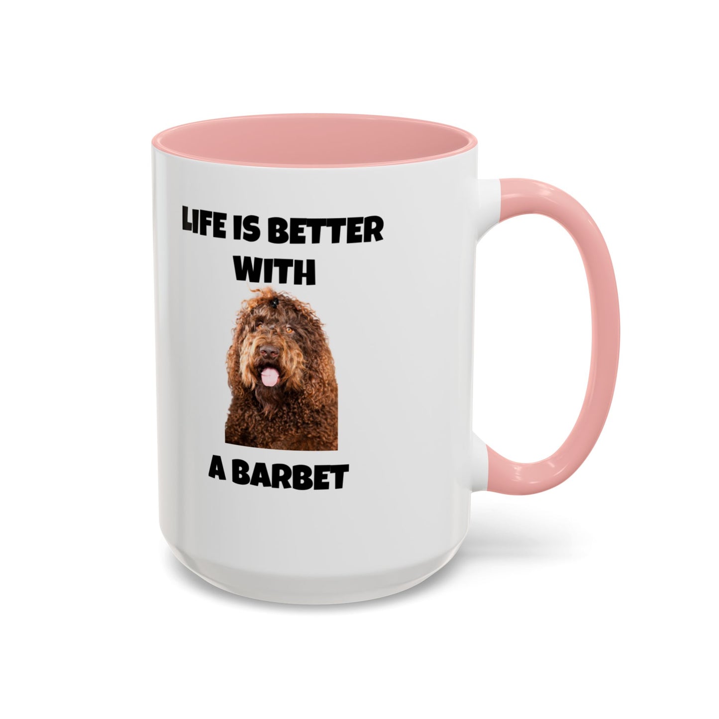 Barbet, Barbet Dog, Life is Better With a Barbet, Accent Coffee Mug (11, 15oz)