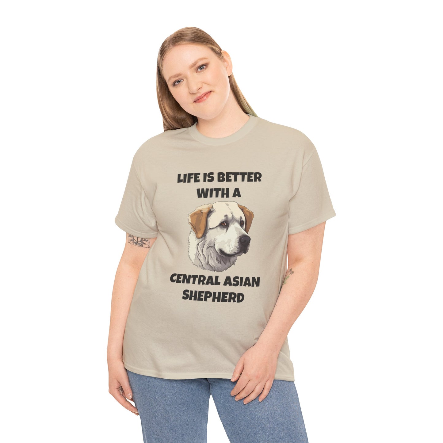 Central Asian Shepherd, Central Asian Shepherd Dog, Life is Better with a Central Asian Shepherd, Unisex Heavy Cotton Tee