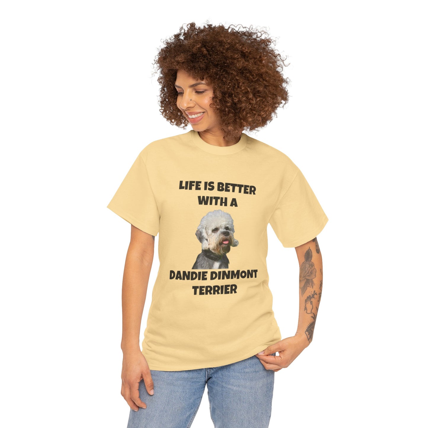 Dandie Dinmont Terrier Dog, Life is Better with a Dandie Dinmont Terrier, Unisex Heavy Cotton Tee