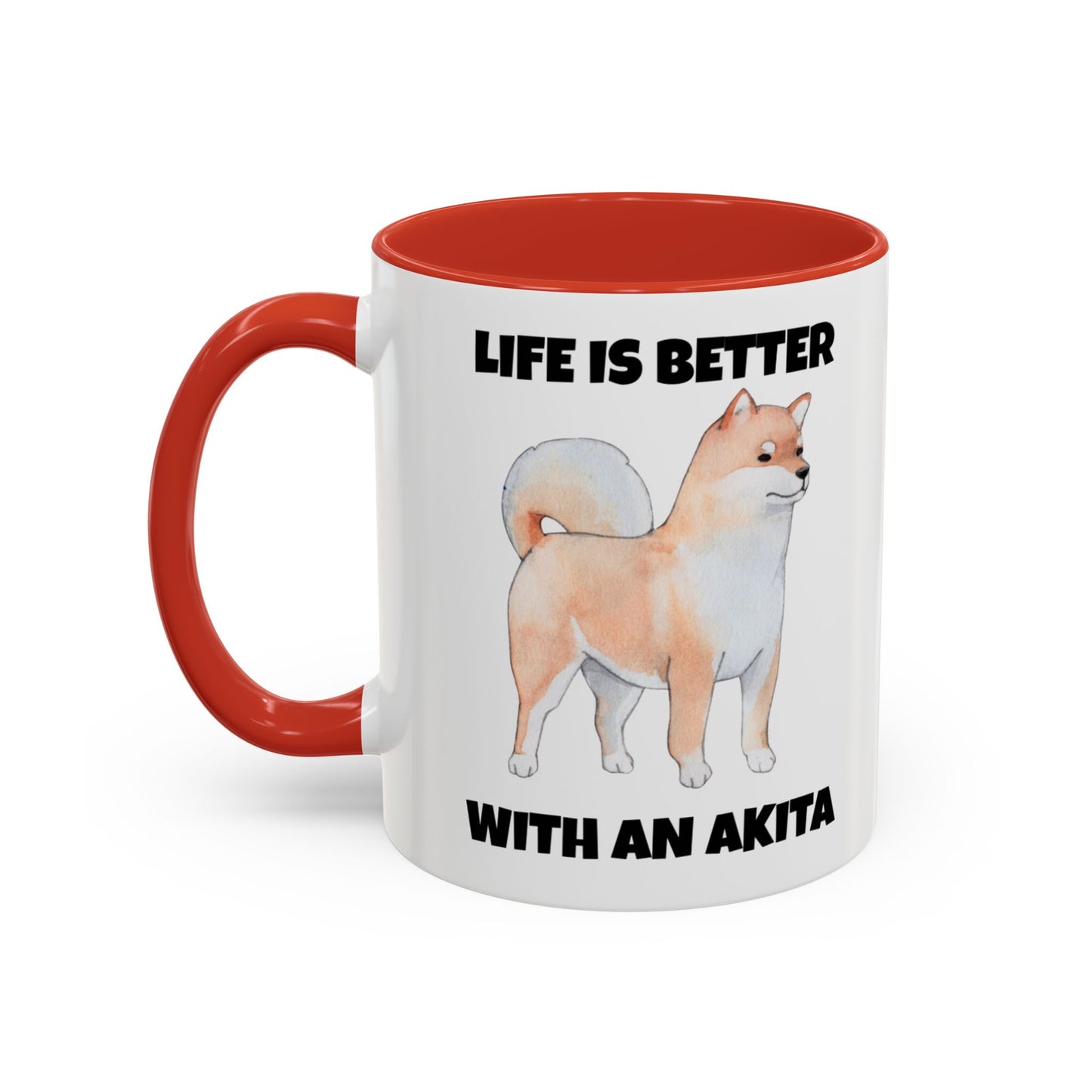 Akita, Akita Dog, Life is Better with an Akita, Accent Coffee Mug (11, 15oz)