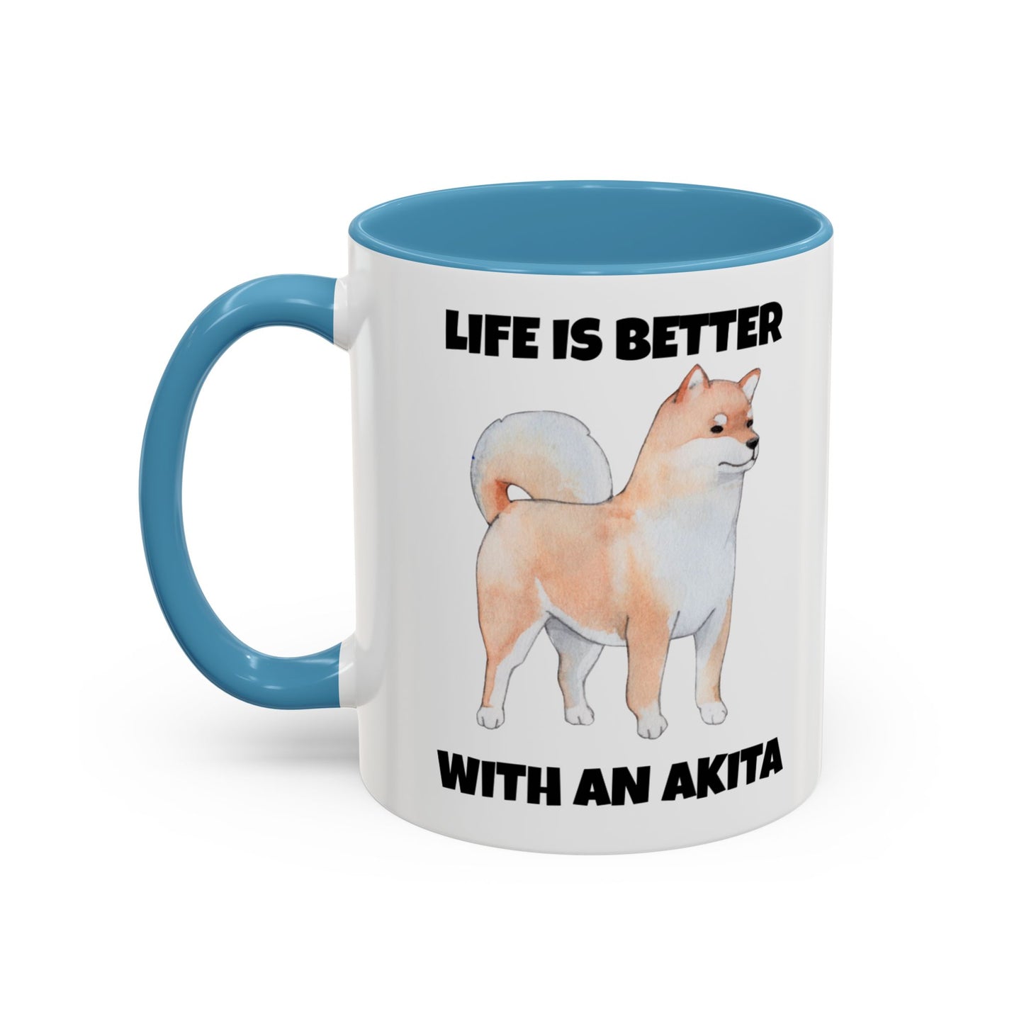 Akita, Akita Dog, Life is Better with an Akita, Accent Coffee Mug (11, 15oz)