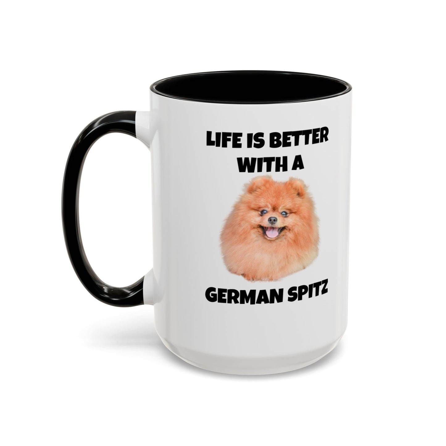 German Spitz, German Spitz Dog, Life is Better with a German Spitz, Accent Coffee Mug (11, 15oz)