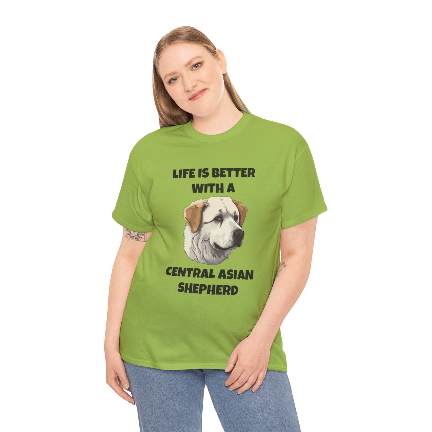 Central Asian Shepherd, Central Asian Shepherd Dog, Life is Better with a Central Asian Shepherd, Unisex Heavy Cotton Tee