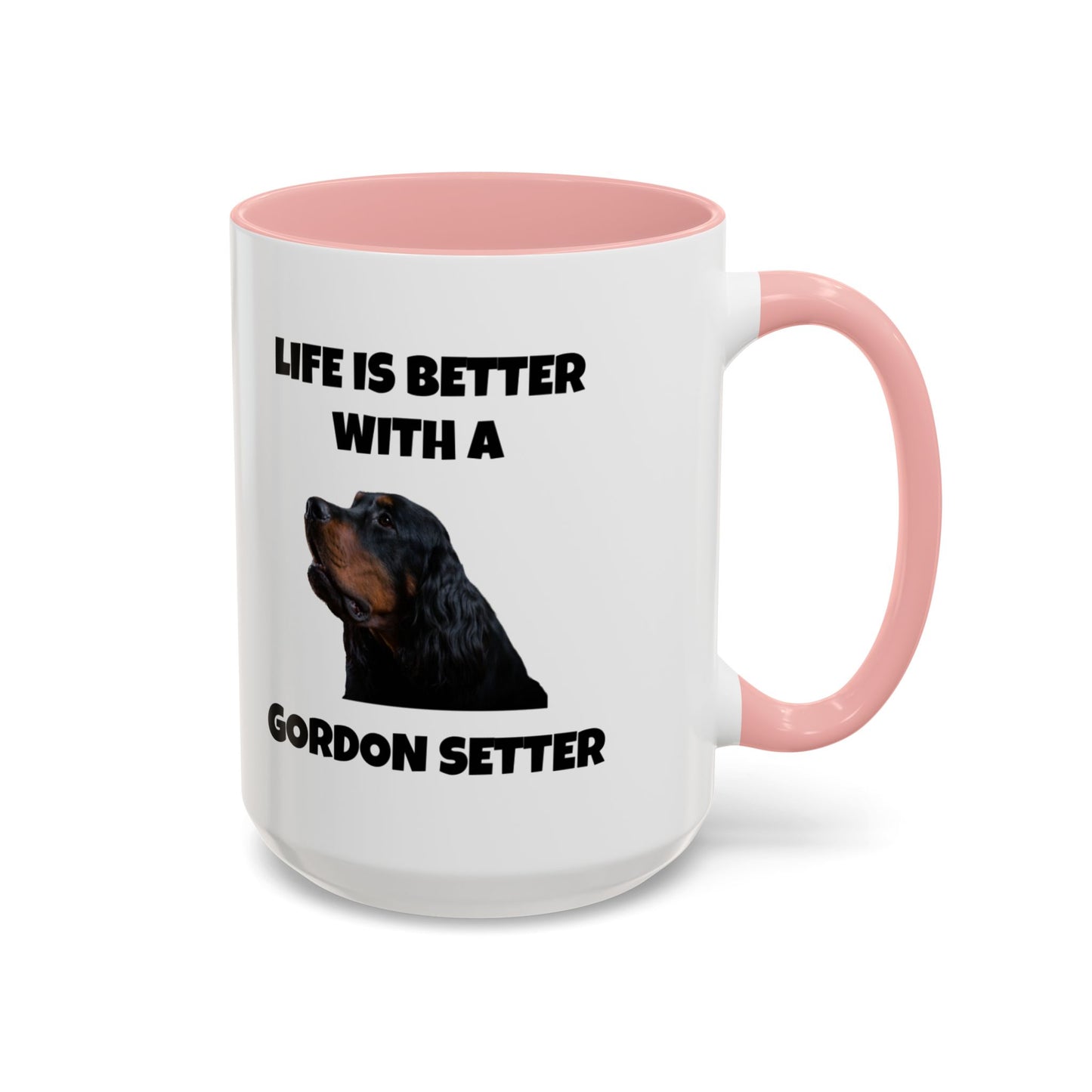 Gordon Setter, Gordon Setter Dog, Life is Better with a Gordon Setter, Accent Coffee Mug (11, 15oz)