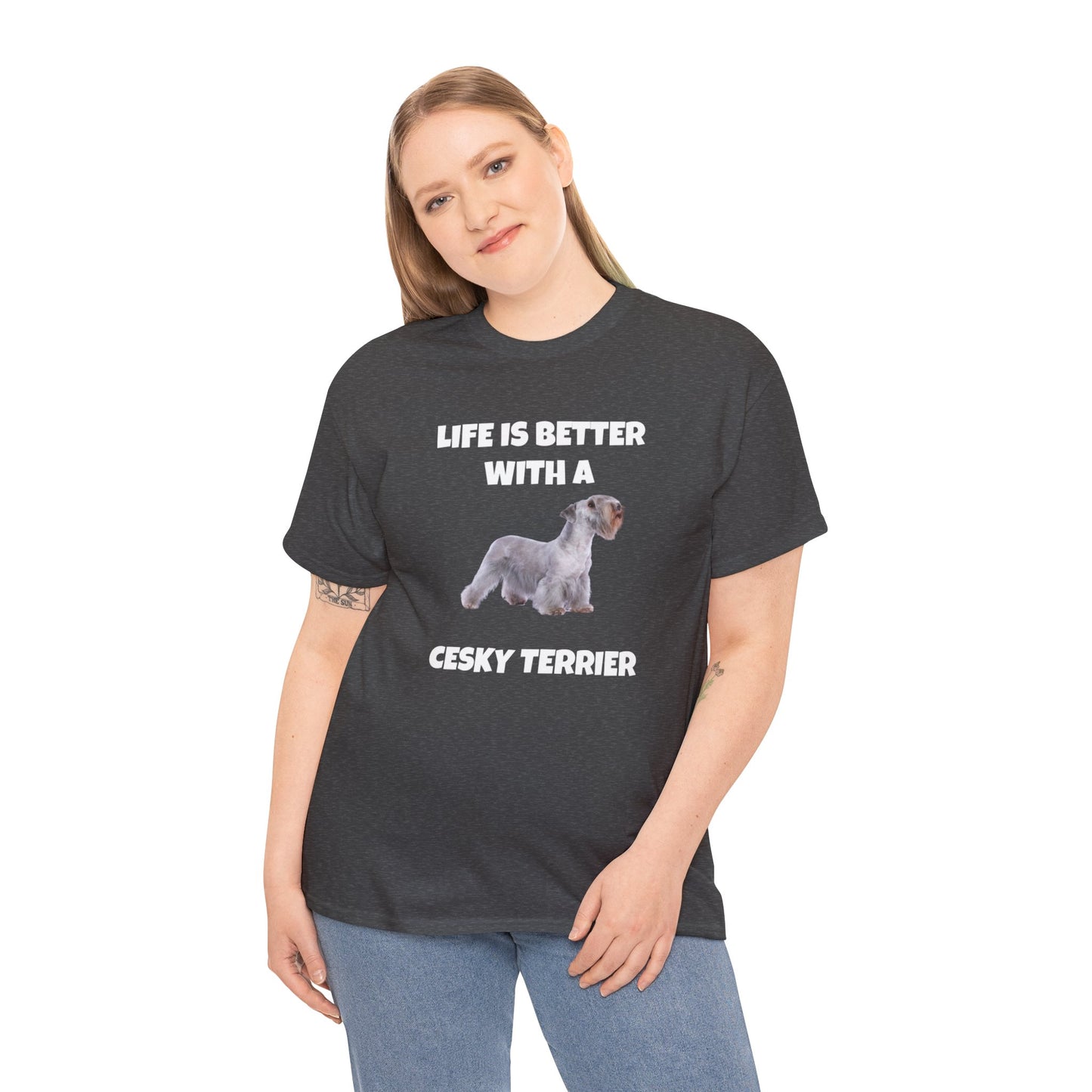 Cesky, Cesky Terrier Dog, Life is Better with a Cesky Terrier, Dark Unisex Heavy Cotton Tee