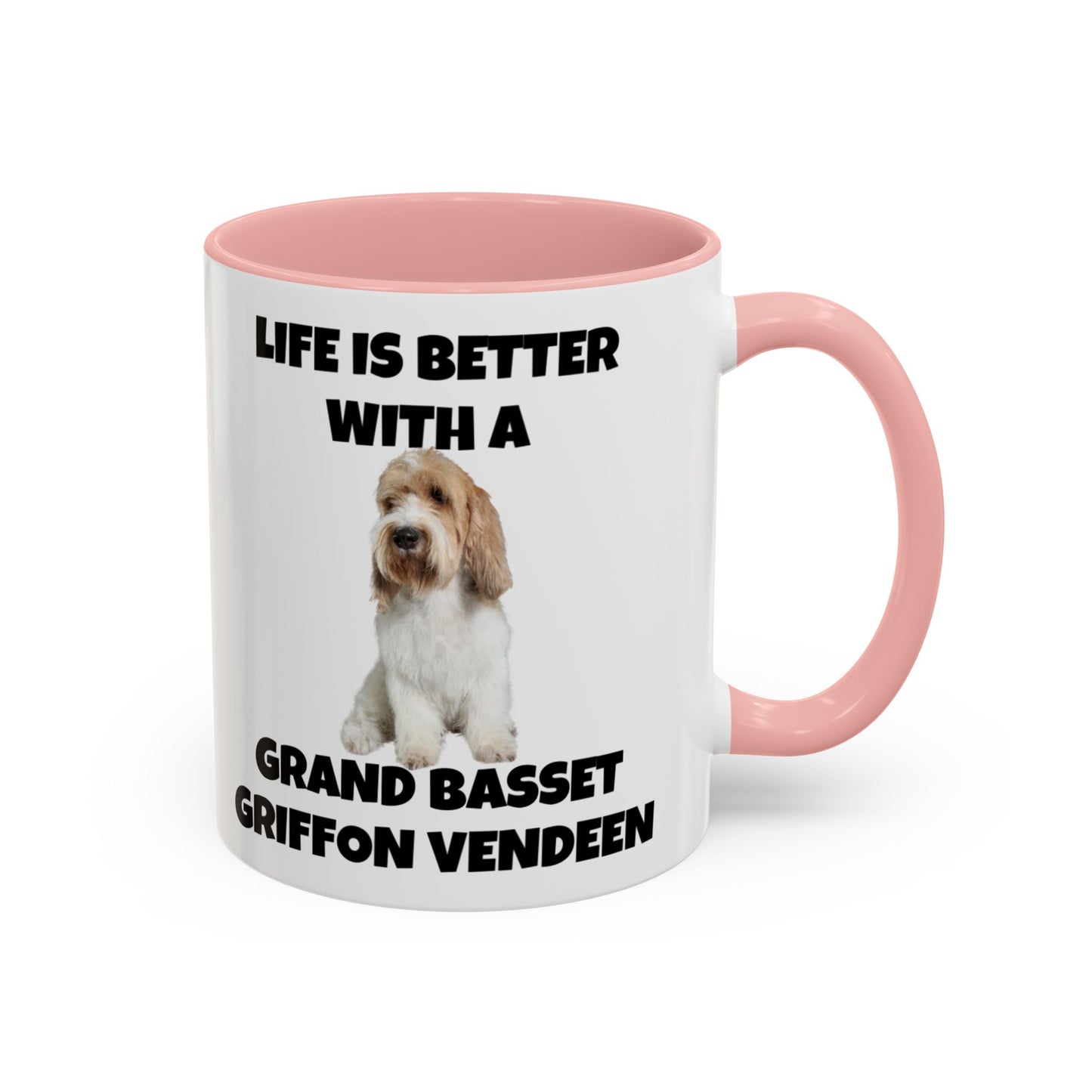 Grand Basset Griffon Vendeen, Grand Basset Griffon Vendeen Dog, Life is Better with a Grand Basset Griffon Vendeen, GBGV, Accent Coffee Mug (11, 15oz)