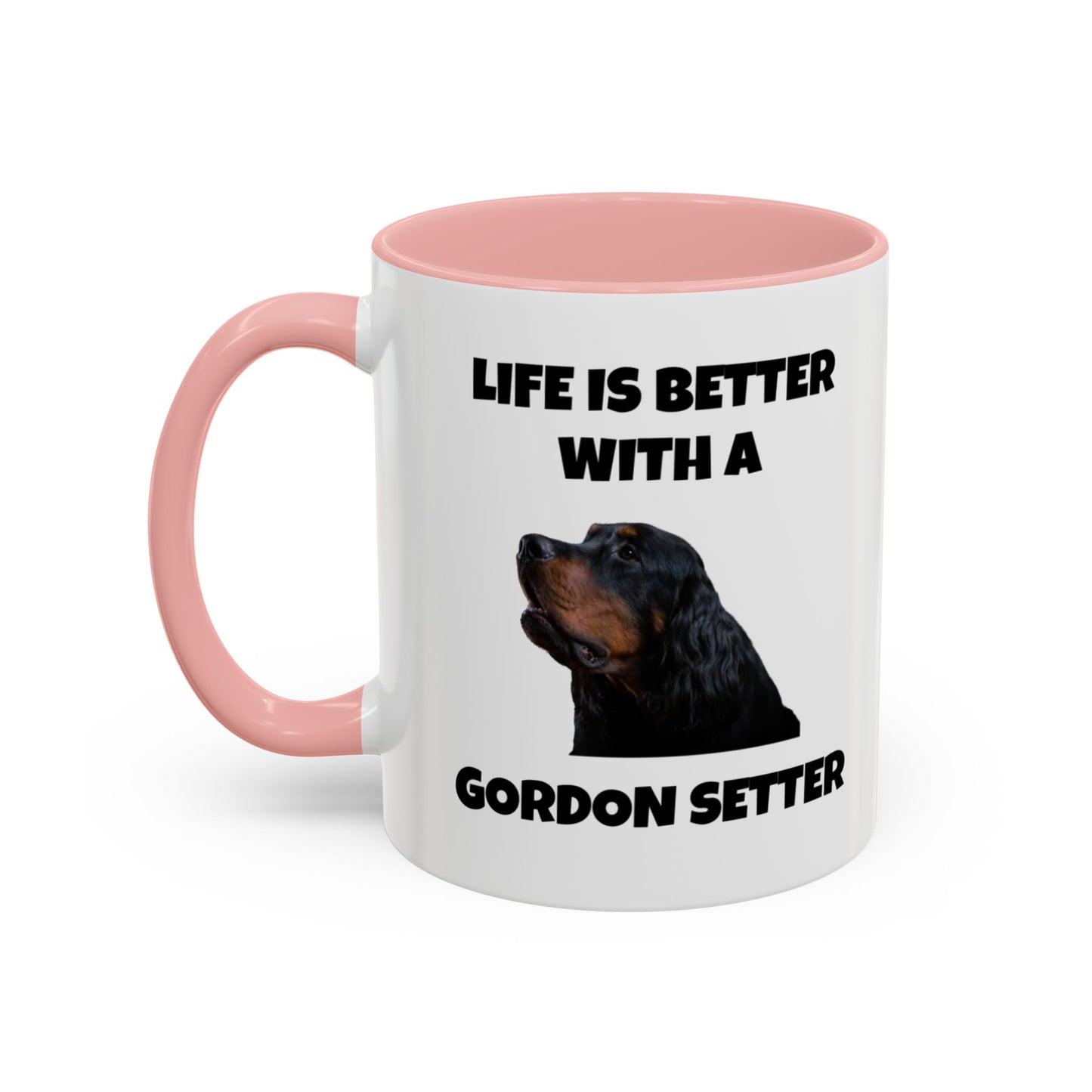 Gordon Setter, Gordon Setter Dog, Life is Better with a Gordon Setter, Accent Coffee Mug (11, 15oz)