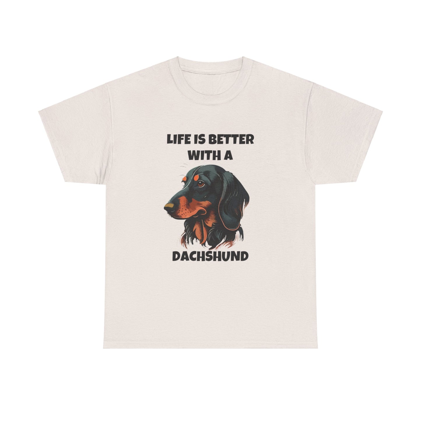 Dachshund Dog, Black Dachshund, Life is Better with a Dachshund, Unisex Heavy Cotton Tee