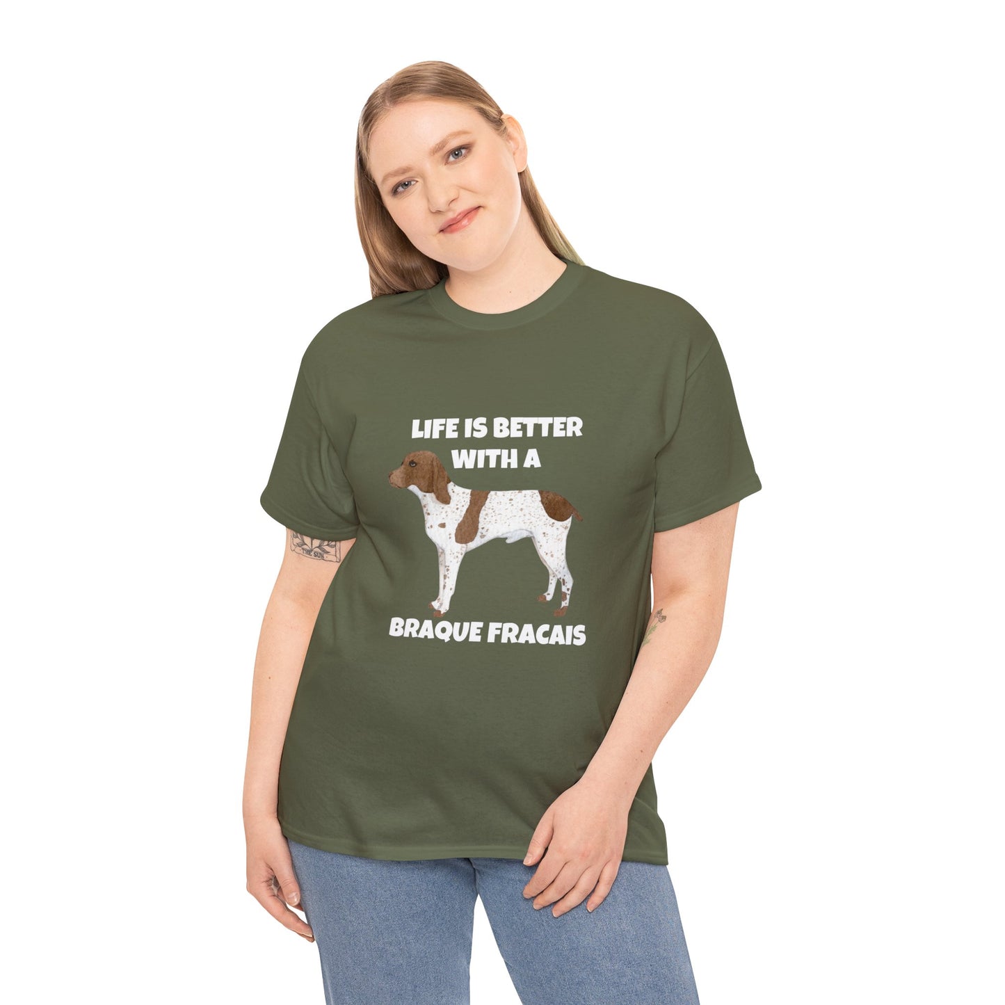 Braque Francais, Braque Francais Dog, Life is Better with a Braque Francais, Dark Unisex Heavy Cotton Tee