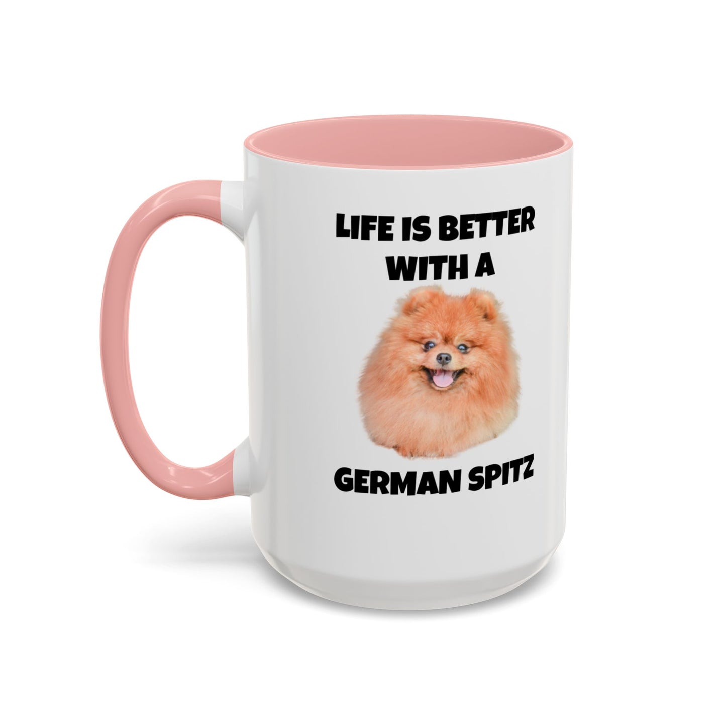 German Spitz, German Spitz Dog, Life is Better with a German Spitz, Accent Coffee Mug (11, 15oz)