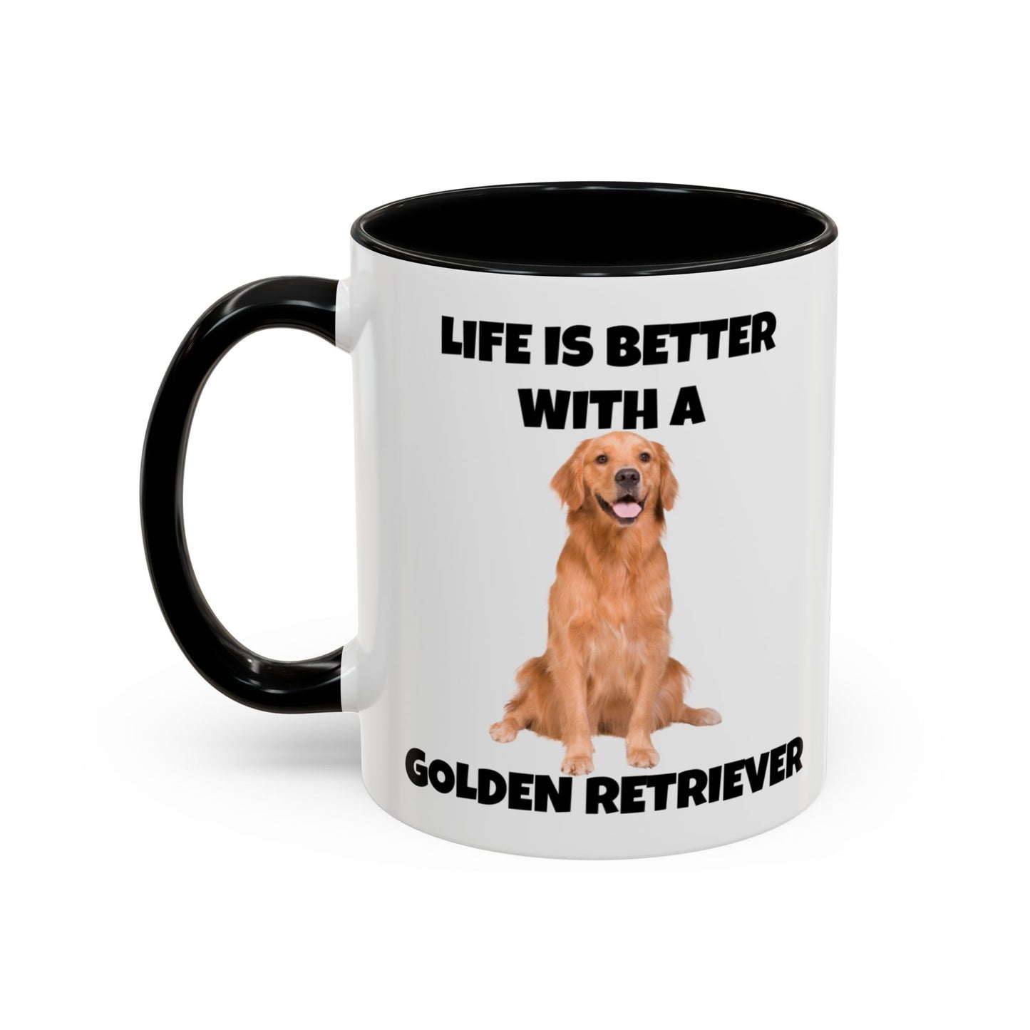 Golden Retriever, Golden Retriever Dog, Life is Better with a Golden Retriever, Accent Coffee Mug (11, 15oz)